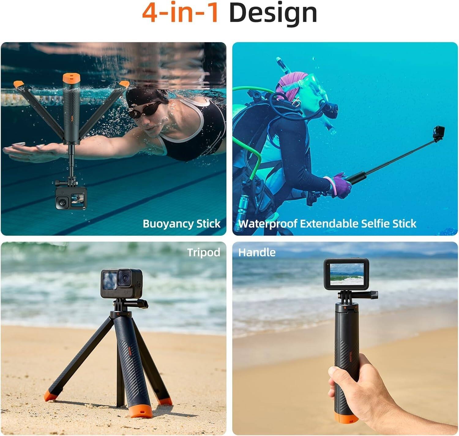 4-in-1 Design

- Buoyancy Stick
- Waterproof Extendable Selfie Stick
- Tripod
- Handle