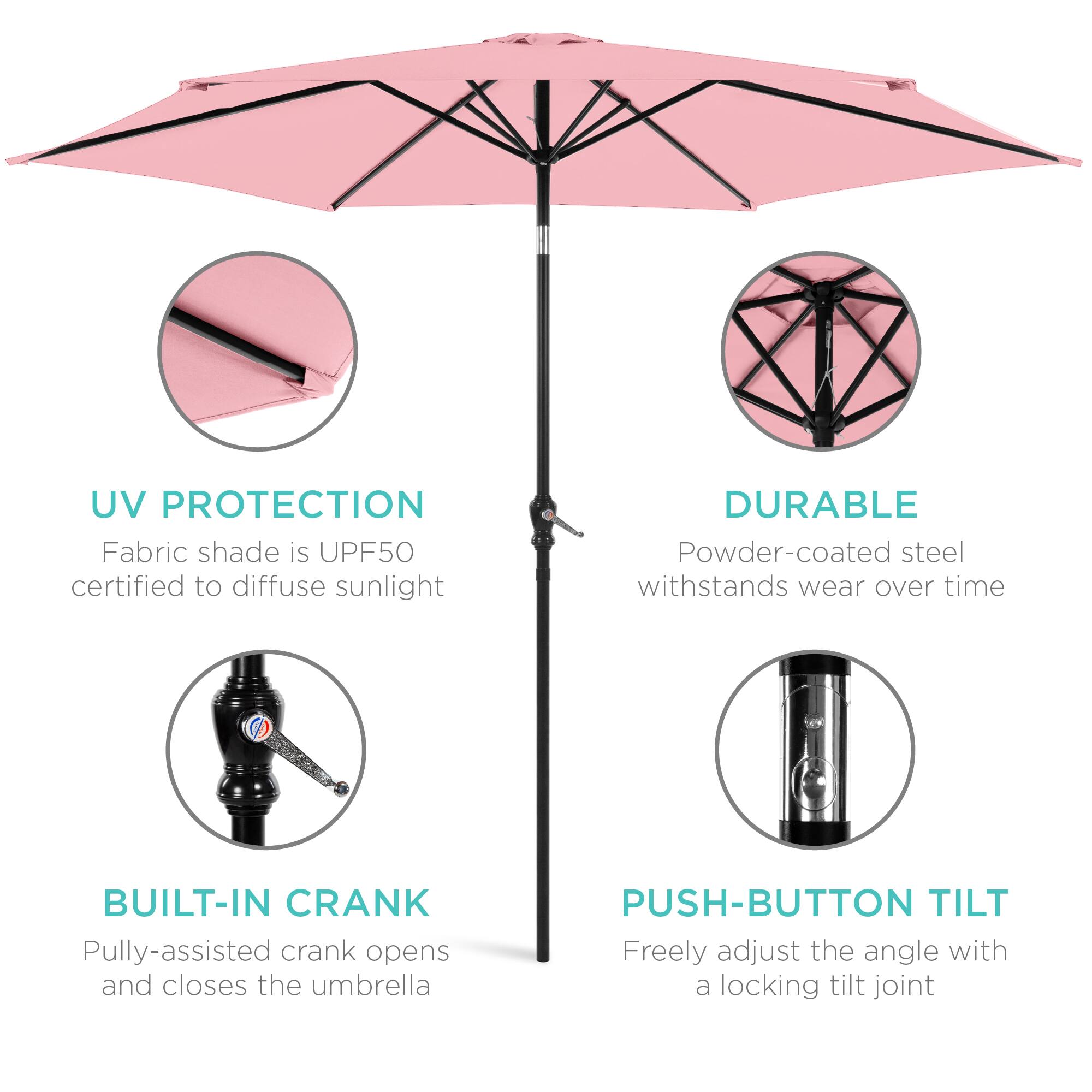 UV Protection: Fabric shade is UPF50 certified to diffuse sunlight.  
Durable: Powder-coated steel withstands wear over time.  
Built-in Crank: Pulley-assisted crank opens and closes the umbrella.  
Push-button Tilt: Freely adjust the angle with a locking tilt joint.