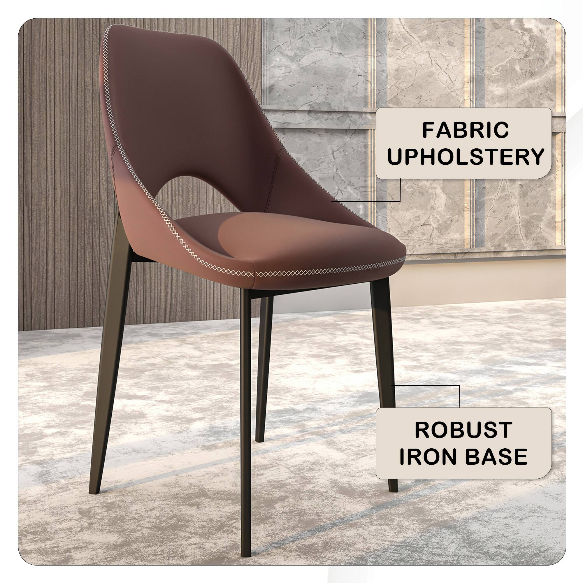 FABRIC UPHOLSTERY  
ROBUST IRON BASE