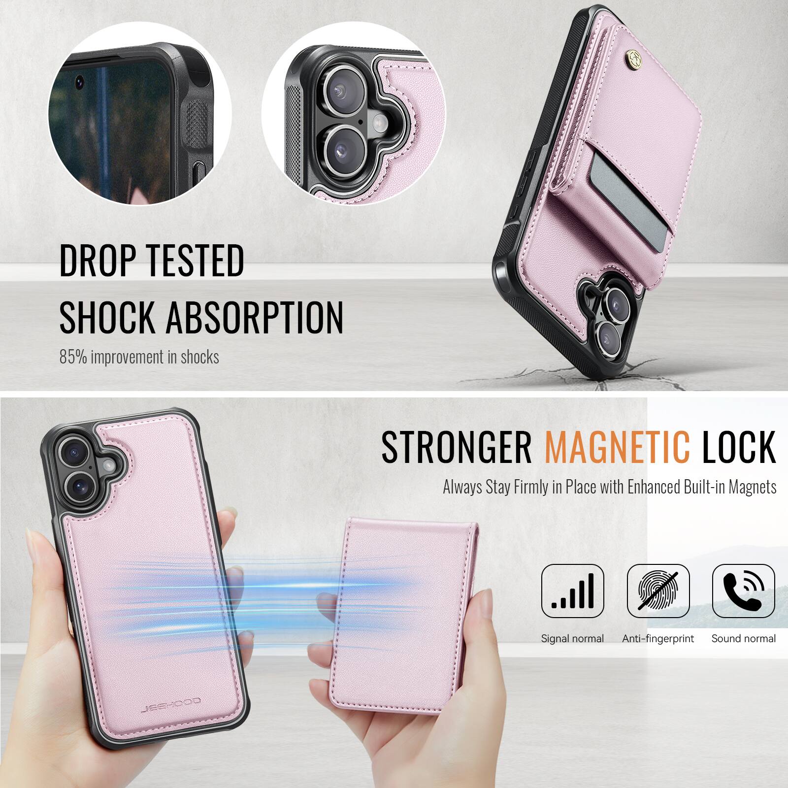 DROP TESTED SHOCK ABSORPTION  
85% improvement in shocks  

STRONGER MAGNETIC LOCK  
Always Stay Firmly in Place with Enhanced Built-in Magnets  

Signal normal  
Anti-fingerprint  
Sound normal