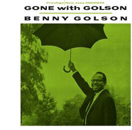 Benny Golson - Gone With Golson (Original Jazz Classics Series) - VINYL LP