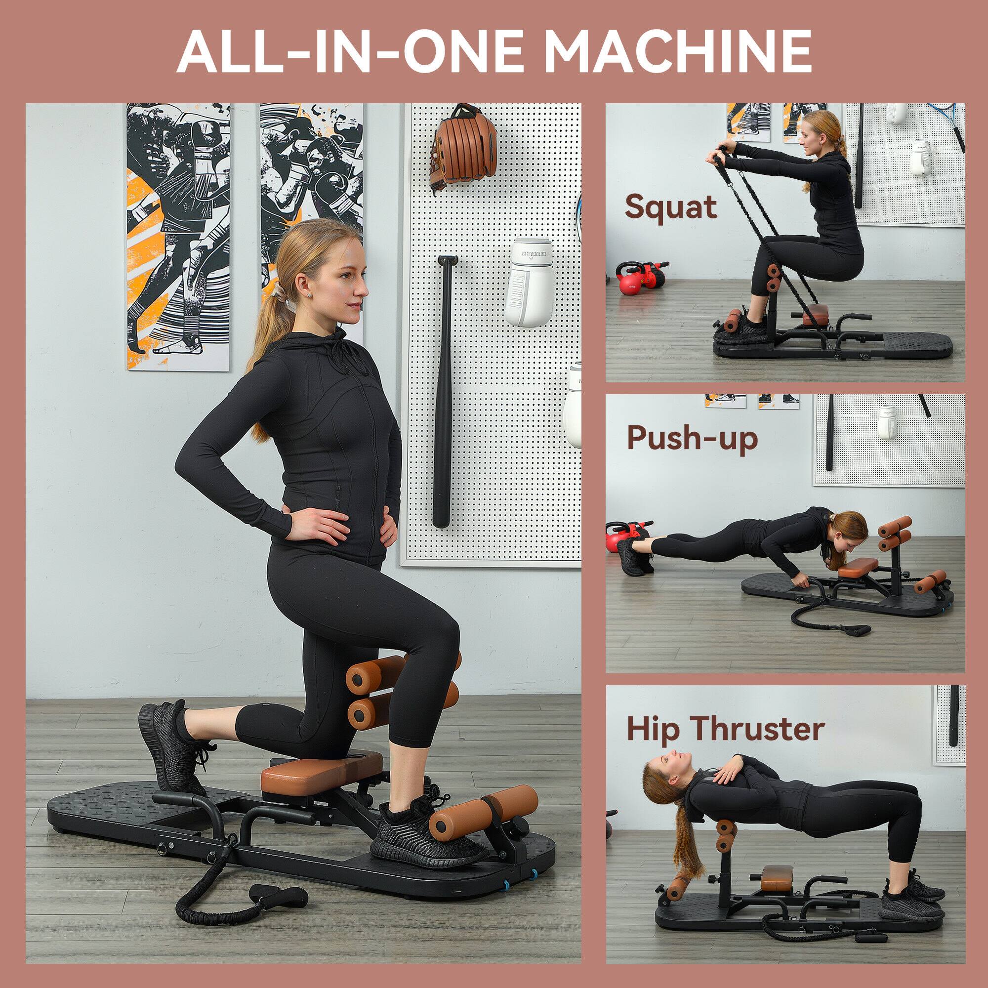 ALL-IN-ONE MACHINE
Squat
Push-up
Hip Thruster