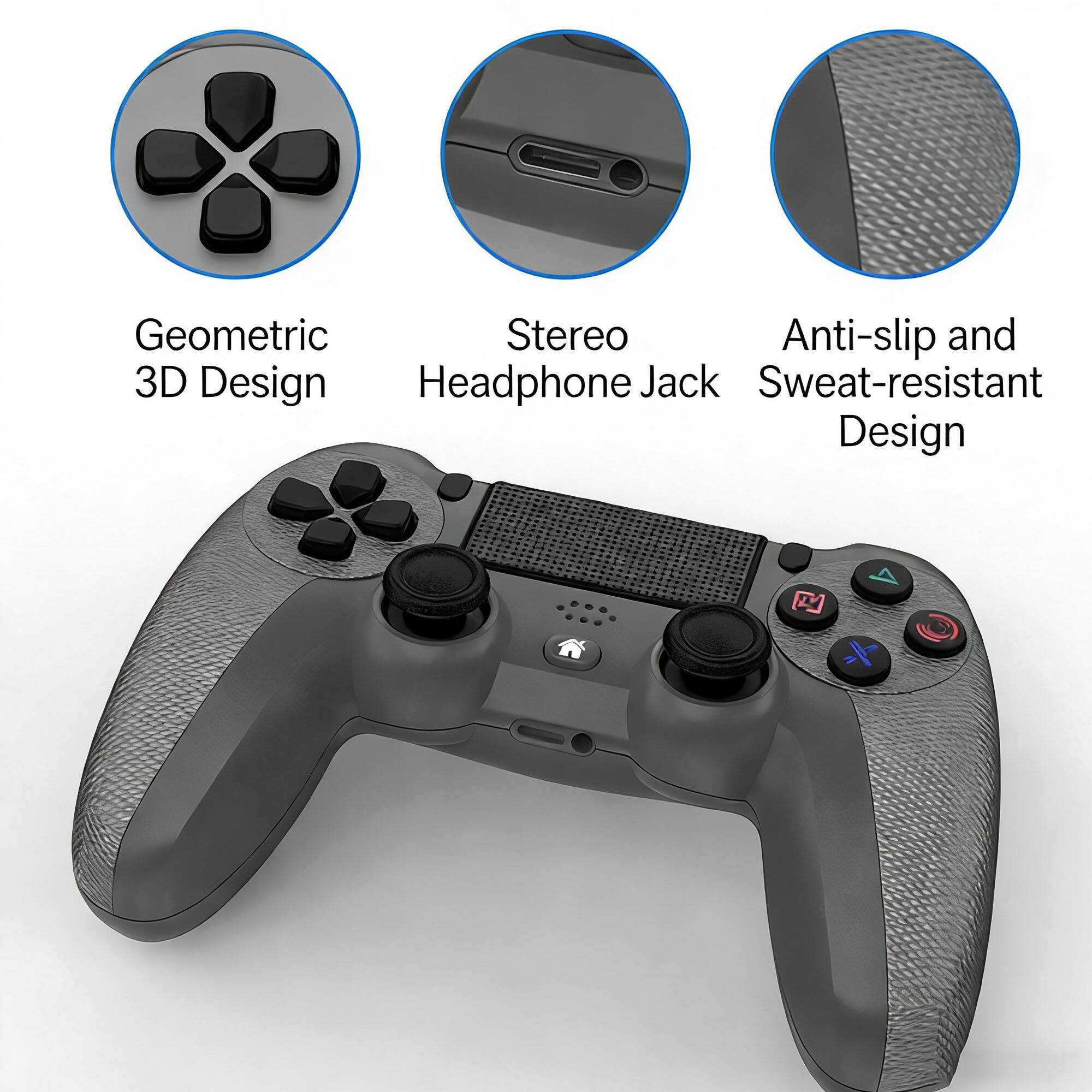 Geometric 3D Design  
Stereo Headphone Jack  
Anti-slip and Sweat-resistant Design