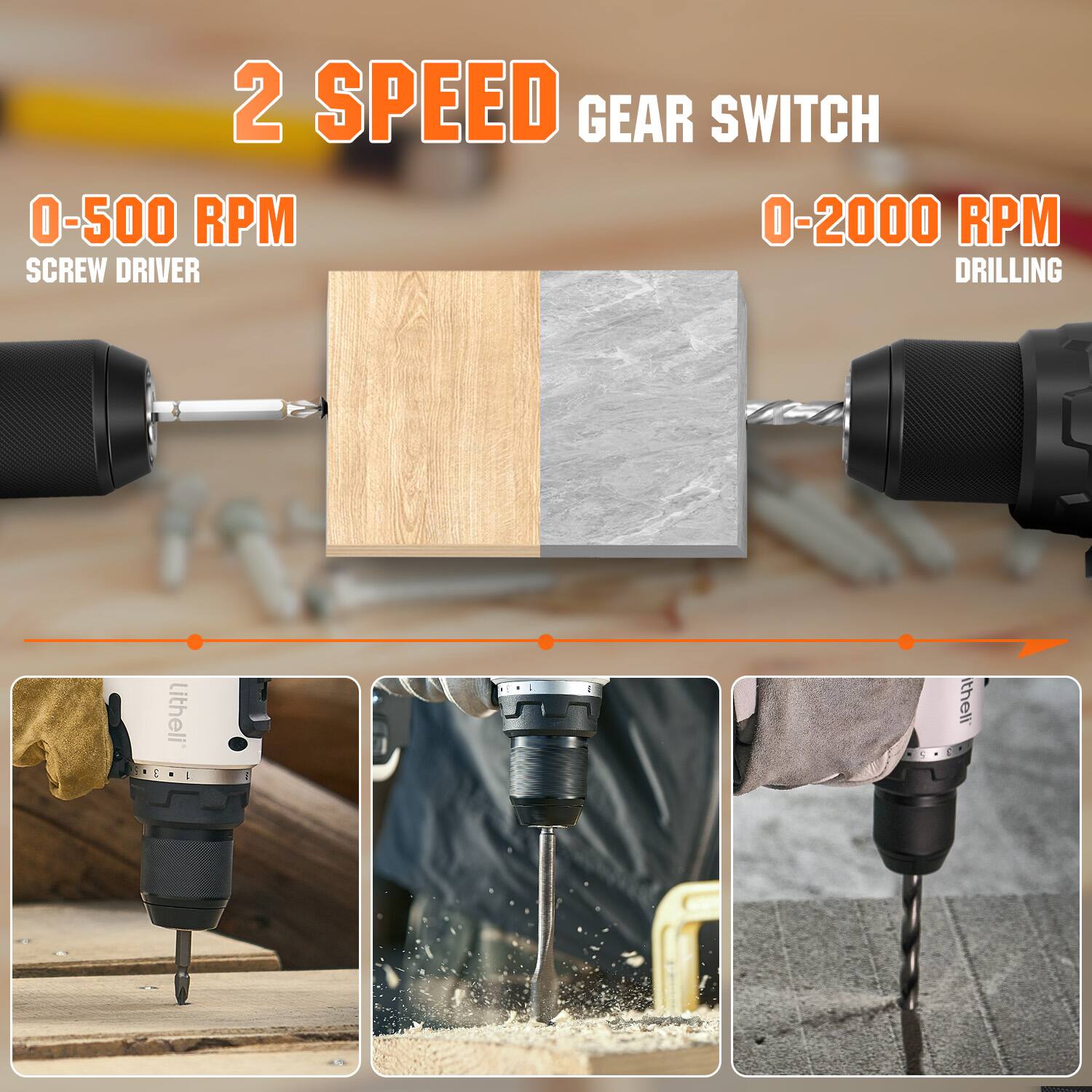 2 SPEED GEAR SWITCH
0-500 RPM SCREW DRIVER
0-2000 RPM DRILLING
E litheli