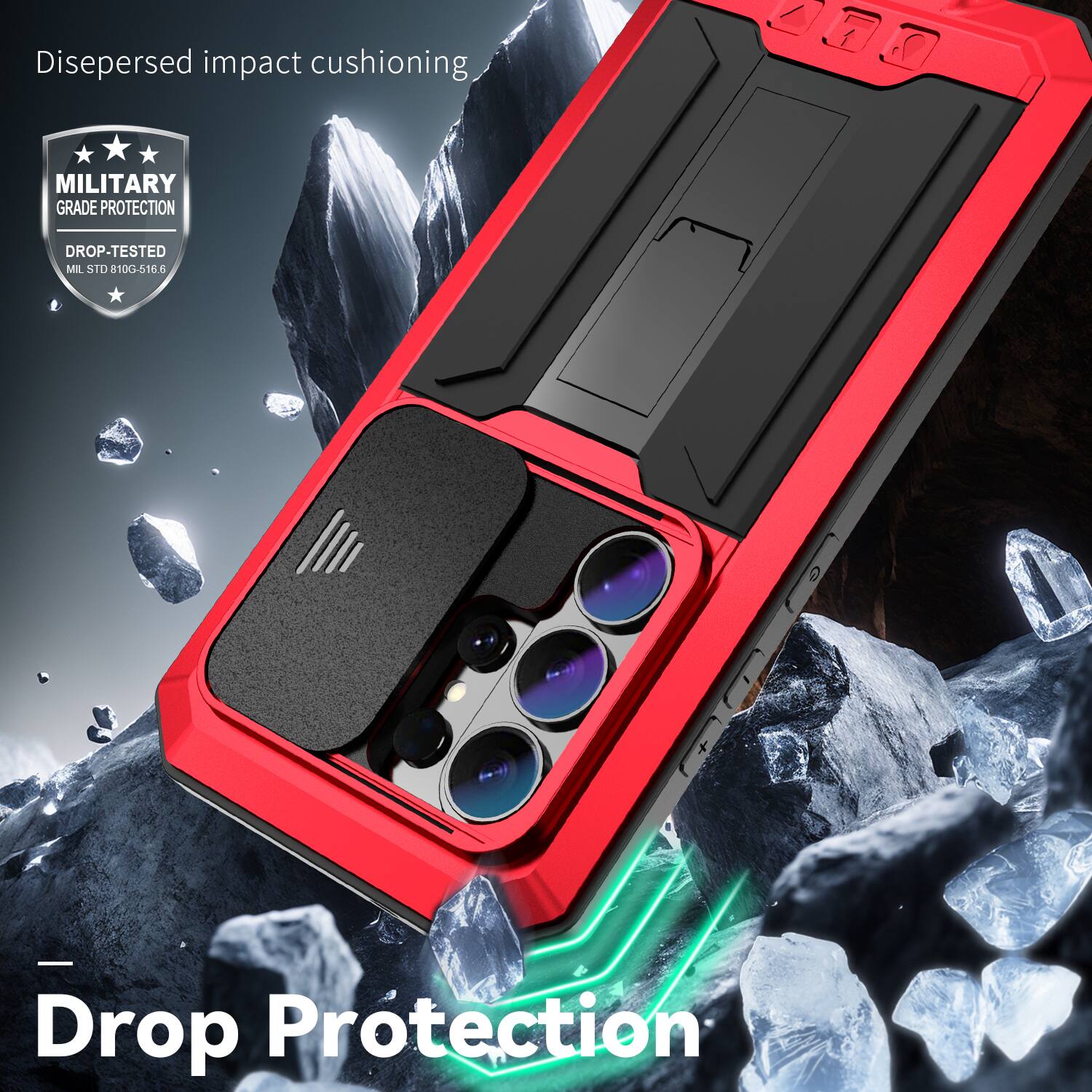Dispersed impact cushioning  
MILITARY GRADE PROTECTION  
DROP-TESTED  
MIL STD 810G-516.6  
Drop Protection