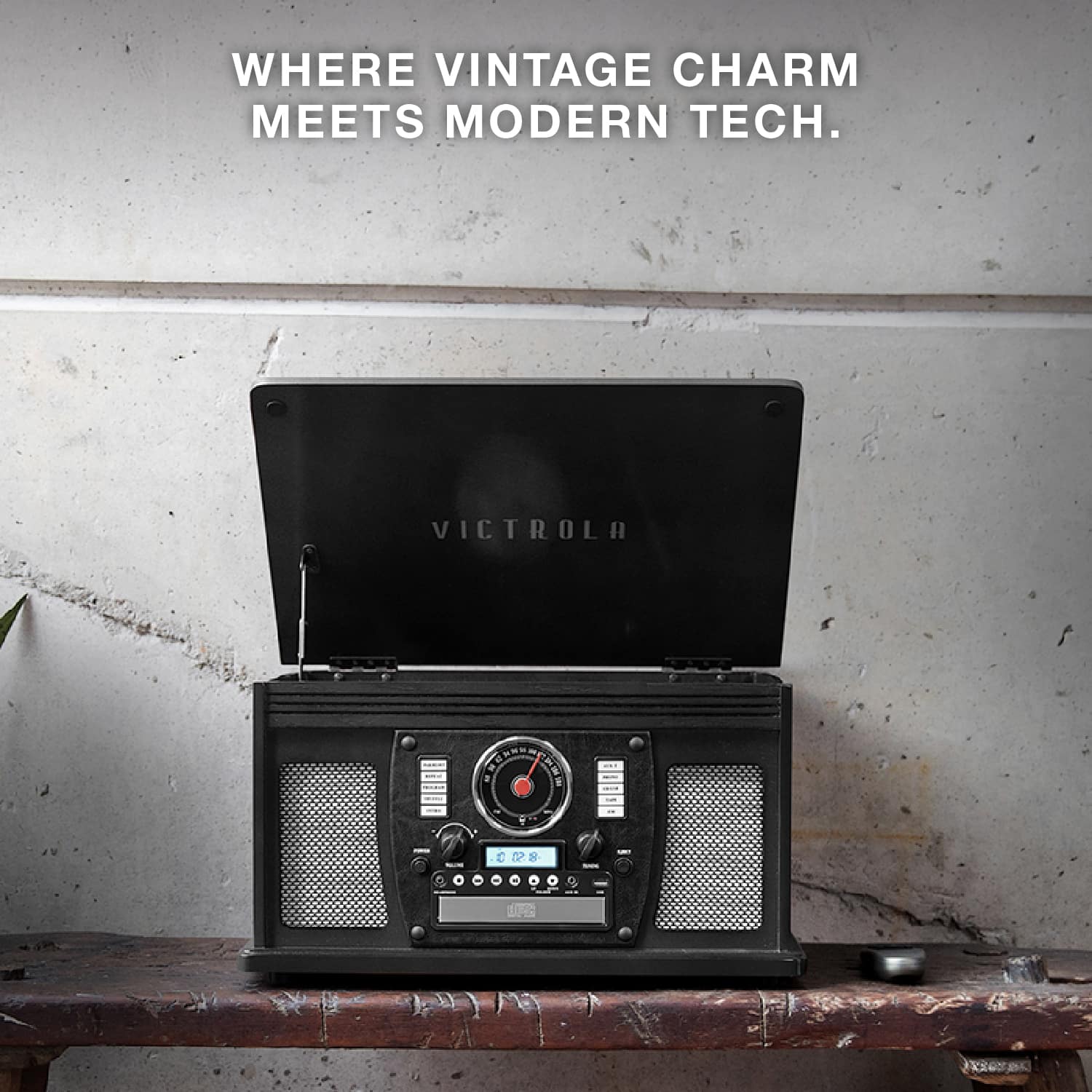 WHERE VINTAGE CHARM MEETS MODERN TECH.
VICTROLA