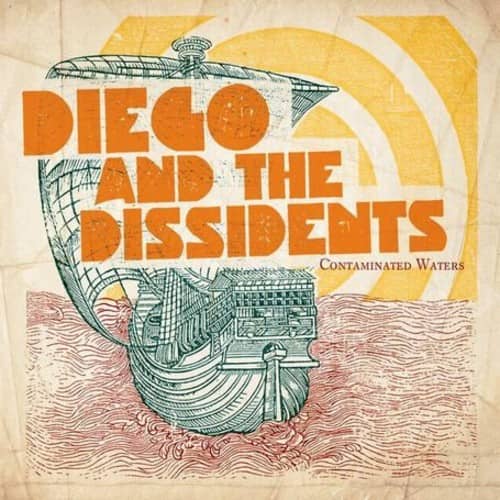 Diego & the Dissidents - Contaminated Waters   - COMPACT DISCS [CD] price history on PriceWatchPro