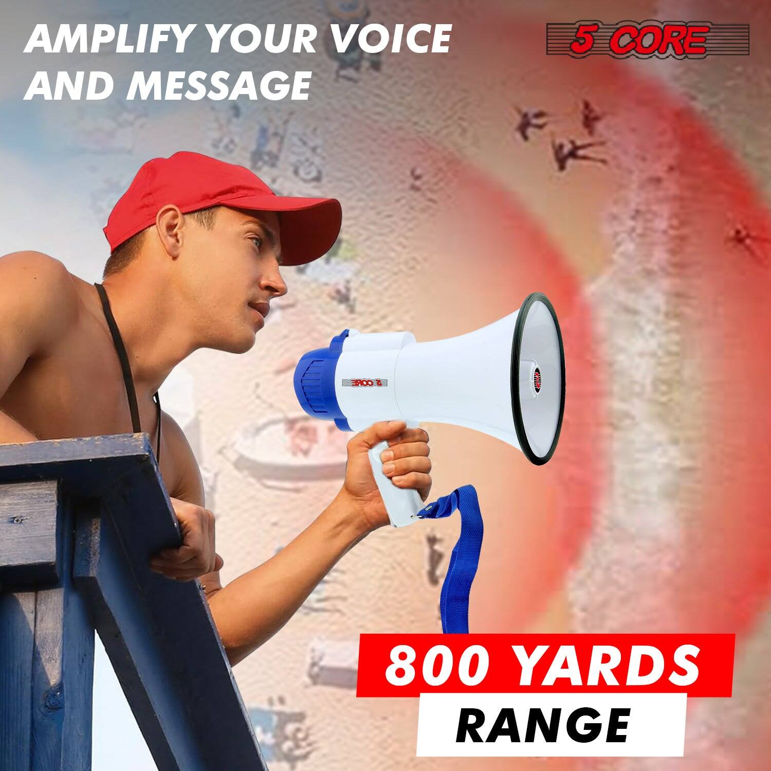 AMPLIFY YOUR VOICE AND MESSAGE

5 CORE

800 YARDS RANGE
