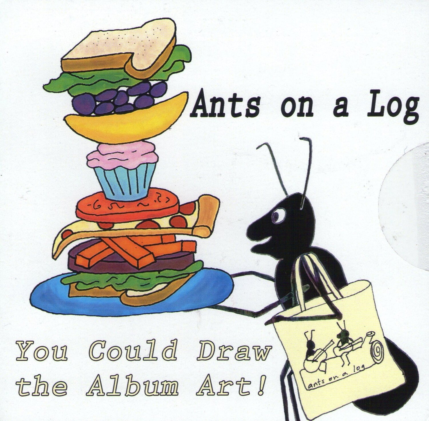 Ants on a Log - You Could Draw The Album Art!  - COMPACT DISCS