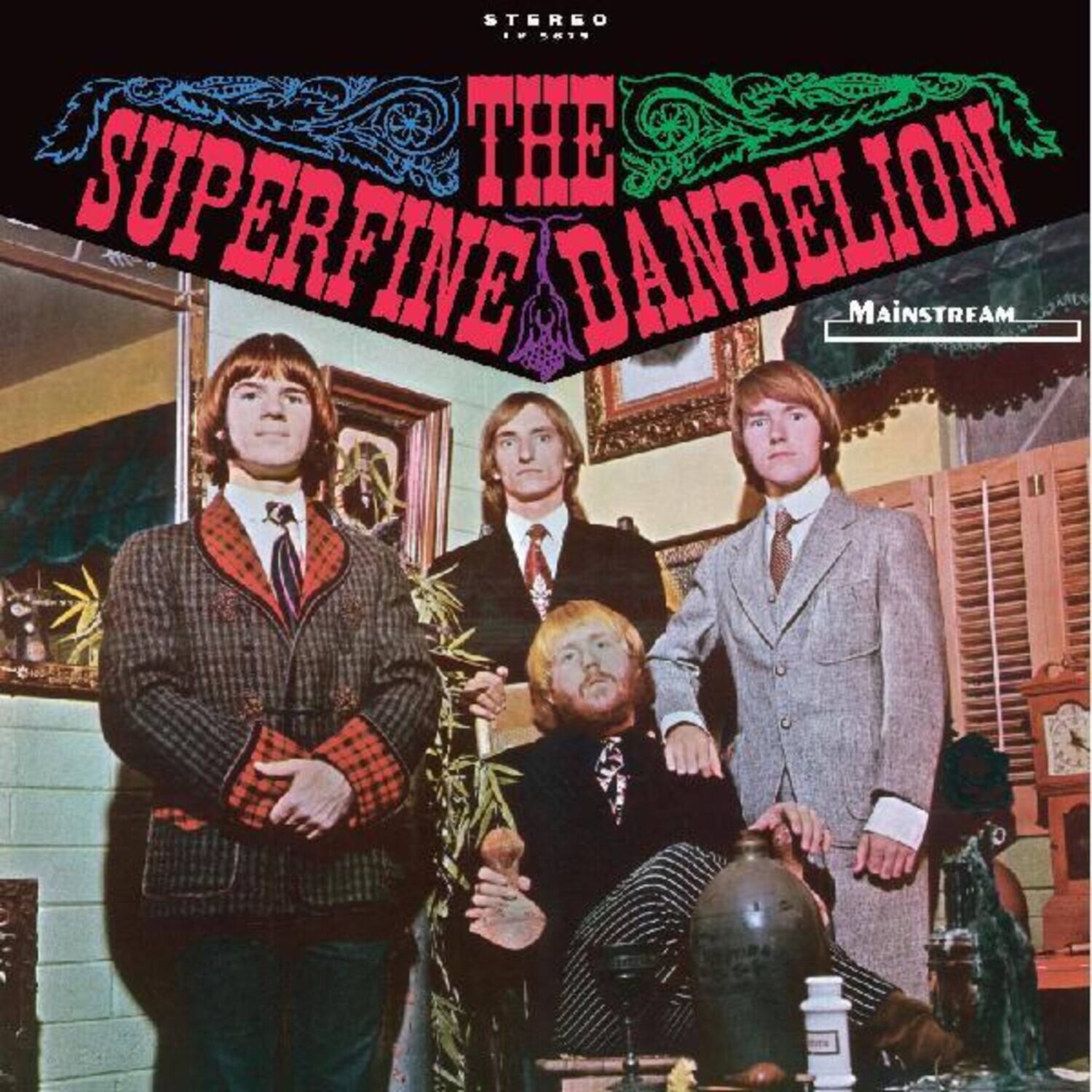 STEREO  
LP 5419  

THE SUPERFINE DANDELION  
Mainstream
