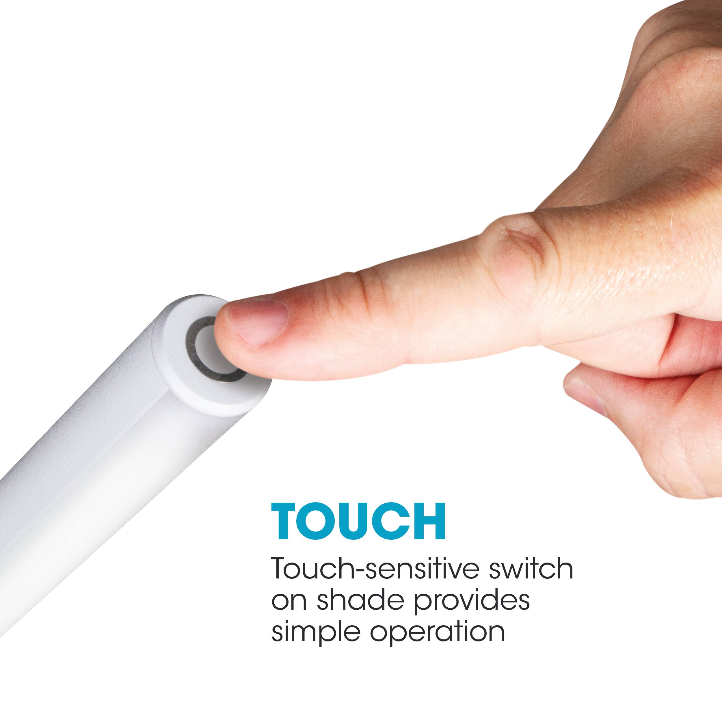 TOUCH Touch-sensitive switch on shade provides simple operation