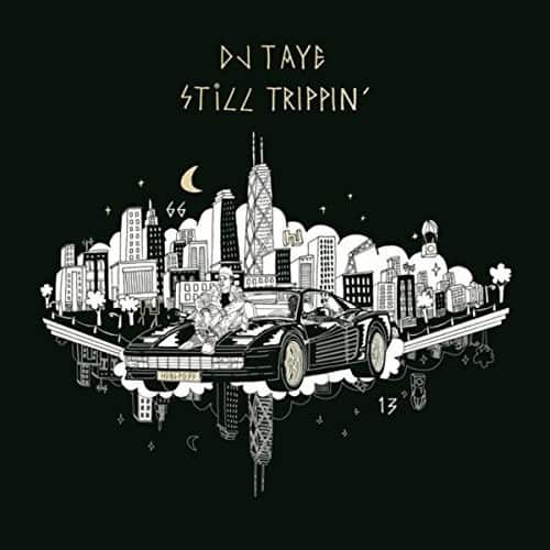 DJ Taye - Still Trippin   - COMPACT DISCS [CD] price history on PriceWatchPro