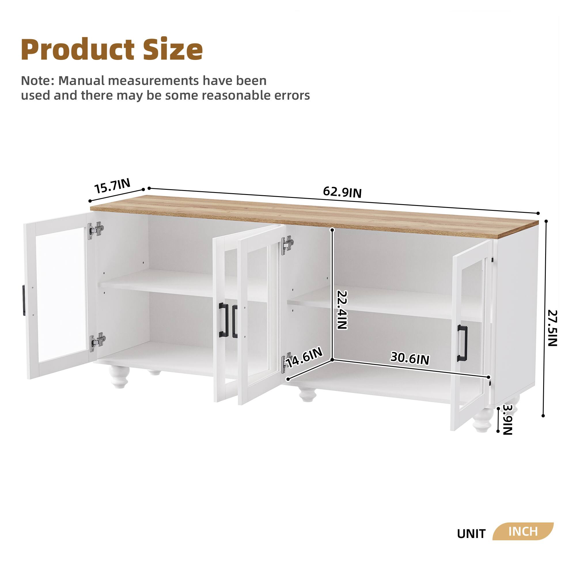 Product Size

Note: Manual measurements have been used and there may be some reasonable errors

- 15.7IN
- 62.9IN
- 22.4IN
- 14.6IN
- 30.6IN
- 27.5IN
- 3.9IN

UNIT INCH