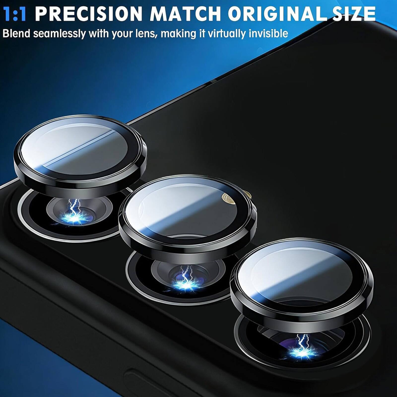 1:1 PRECISION MATCH ORIGINAL SIZE  
Blend seamlessly with your lens, making it virtually invisible