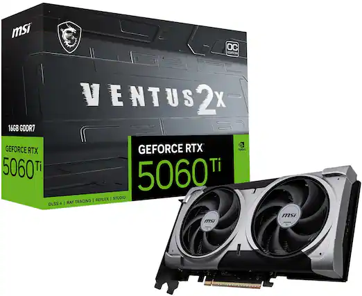 msi OC EDITION 16GB GDDR7 VENTUS 2X GEFORCE RTX 5060 Ti DLSS 4 GEFORCE RTX 5060 Ti REFLEX | STUDIO RAY TRACING |