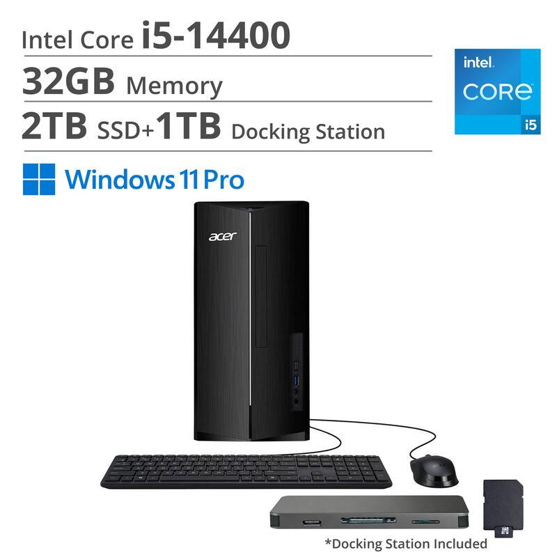 Intel Core i5-14400  
32GB Memory  
2TB SSD + 1TB Docking Station  
Windows 11 Pro  
Acer  
*Docking Station Included