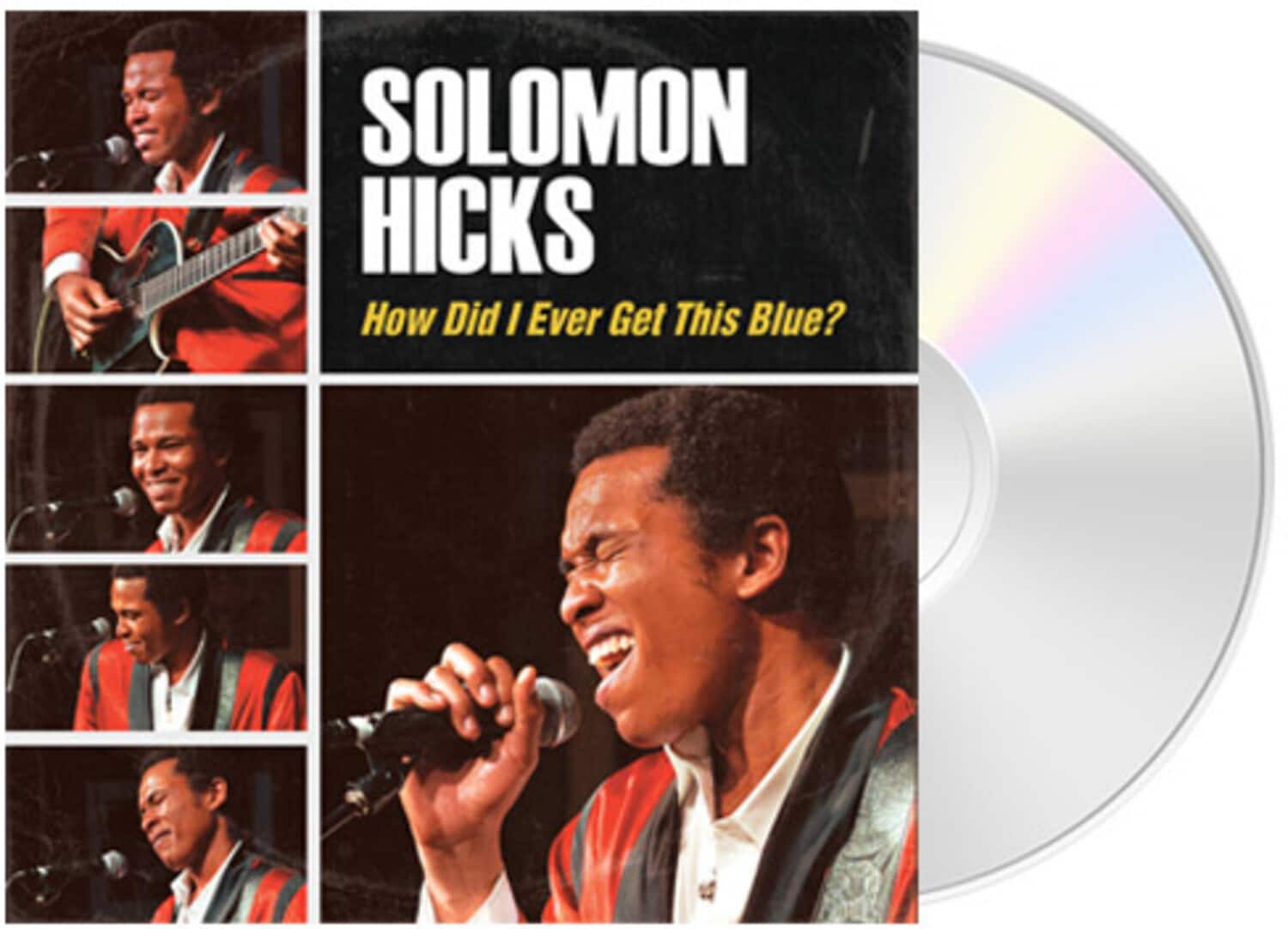 Solomon Hicks - How Did I Ever Get This Blue   - COMPACT DISCS [CD] price history on PriceWatchPro