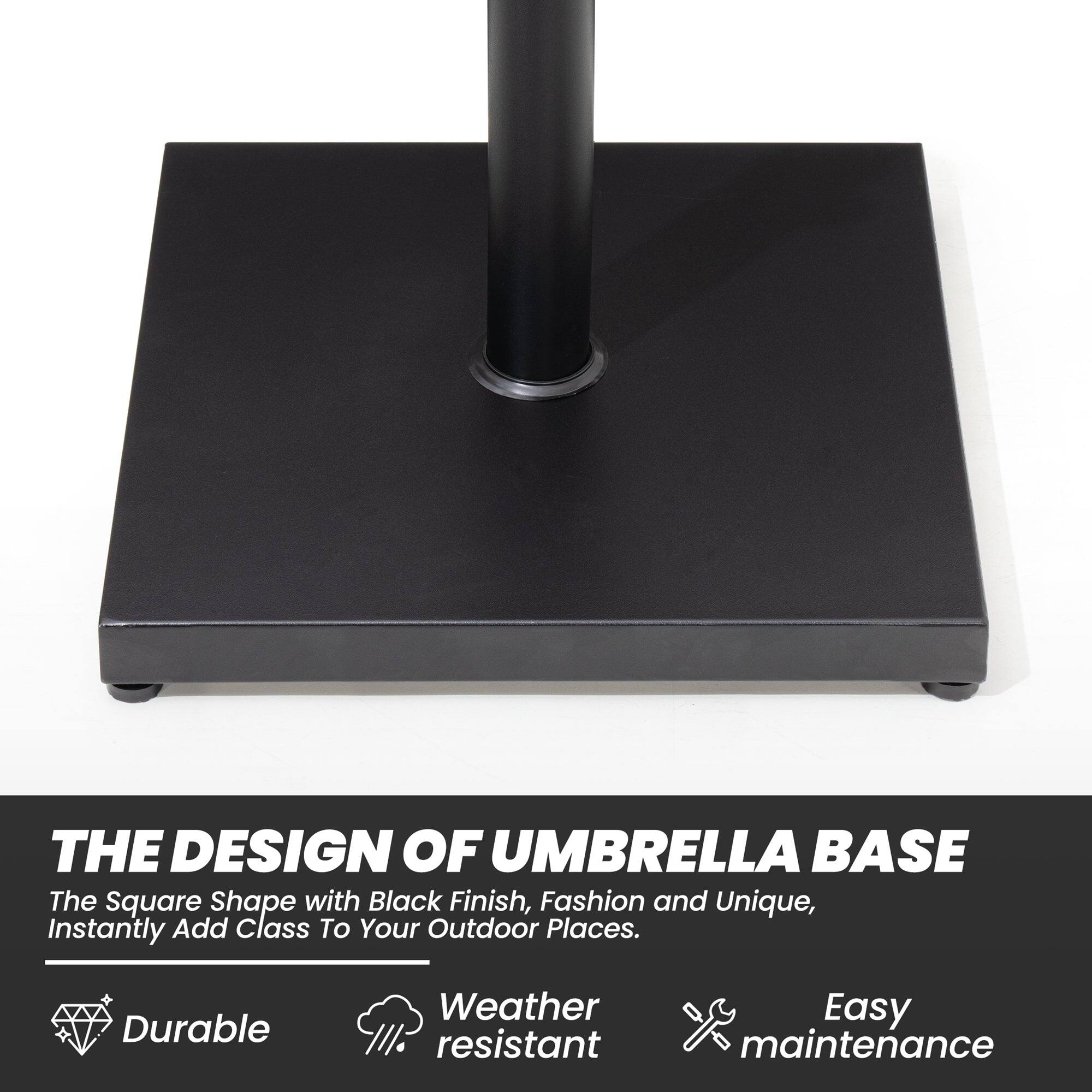 THE DESIGN OF UMBRELLA BASE

The Square Shape with Black Finish, Fashion and Unique, Instantly Add Class To Your Outdoor Places.

- Durable
- Weather resistant
- Easy maintenance