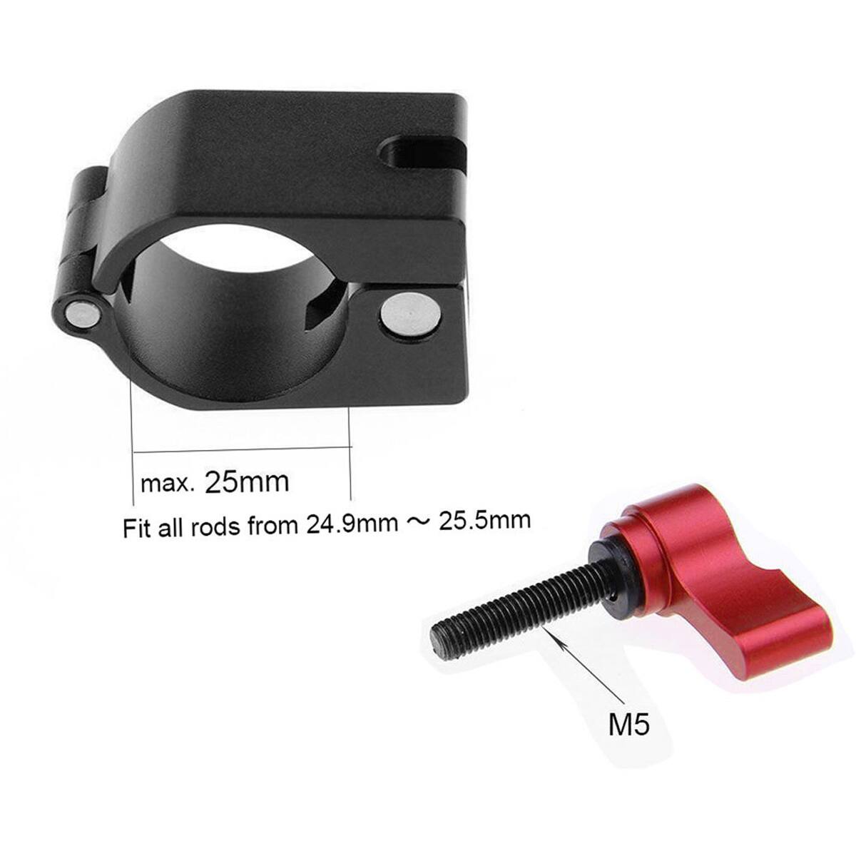 max. 25mm  
Fit all rods from 24.9mm ~ 25.5mm  
M5