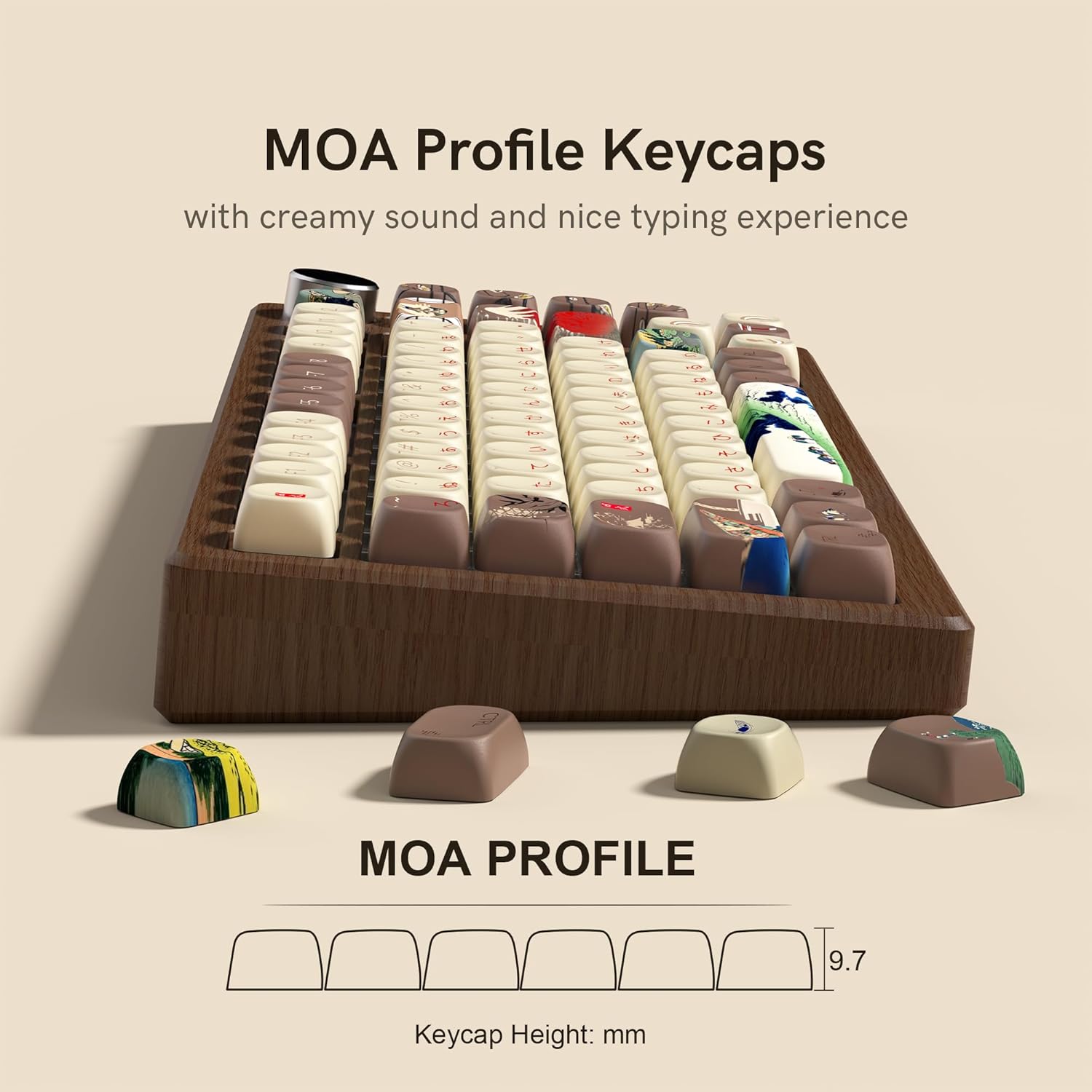 MOA Profile Keycaps with creamy sound and nice typing experience

MOA PROFILE

Keycap Height: 9.7 mm