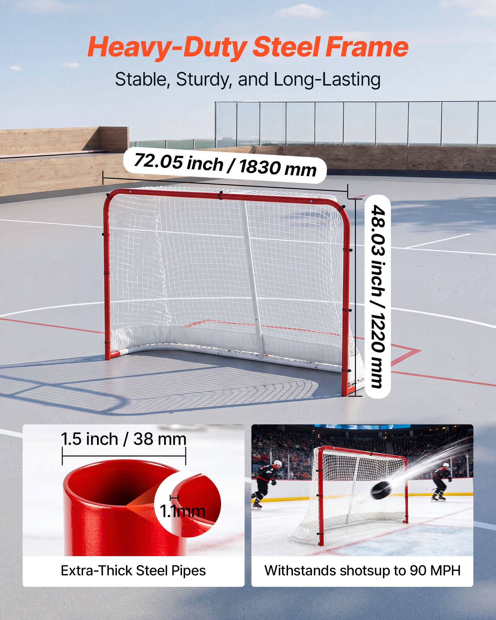 Heavy-Duty Steel Frame Stable, Sturdy, and Long-Lasting

72.05 inch / 1830 mm
48.03 inch / 1220 mm

1.5 inch / 38 mm
1.1mm Extra-Thick Steel Pipes

Withstands shots up to 90 MPH