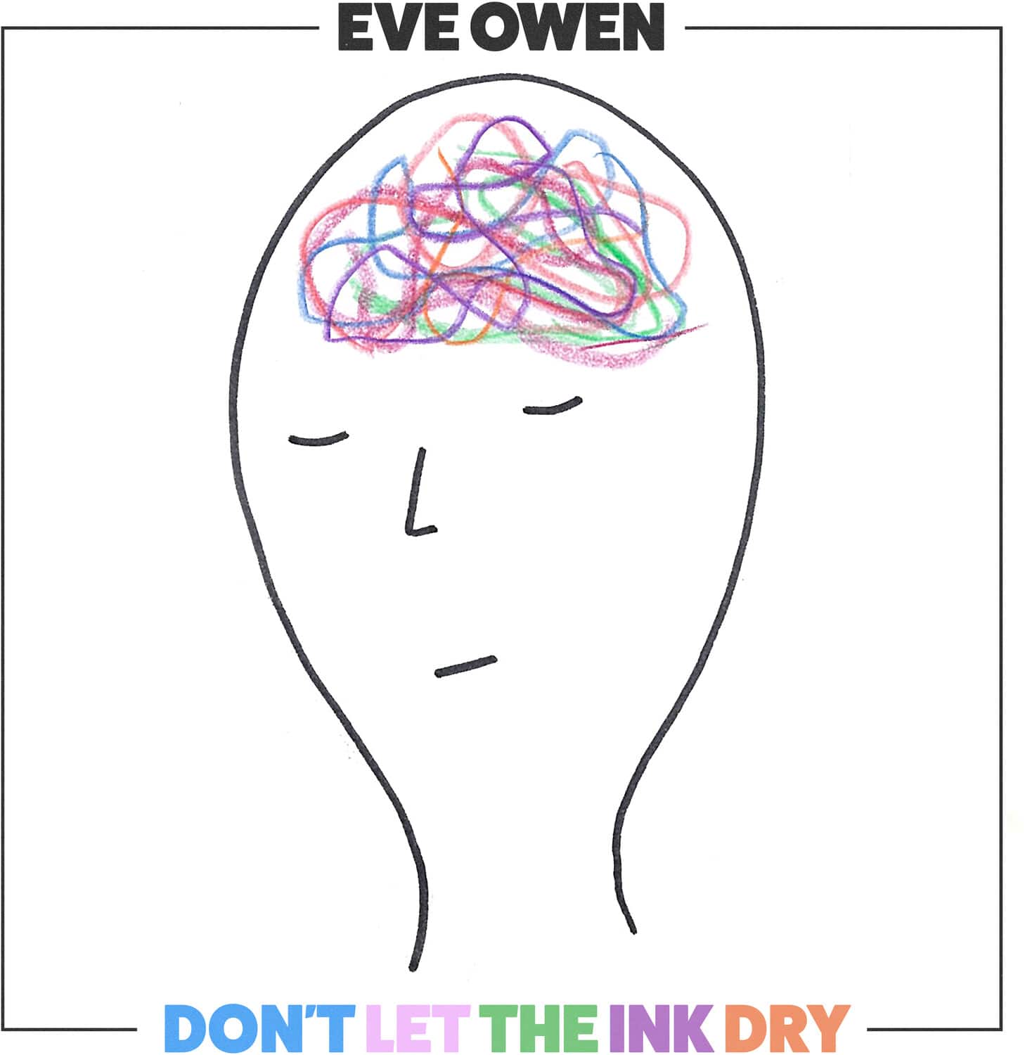 Eve Owen - Don't Let The Ink Dry  - VINYL LP