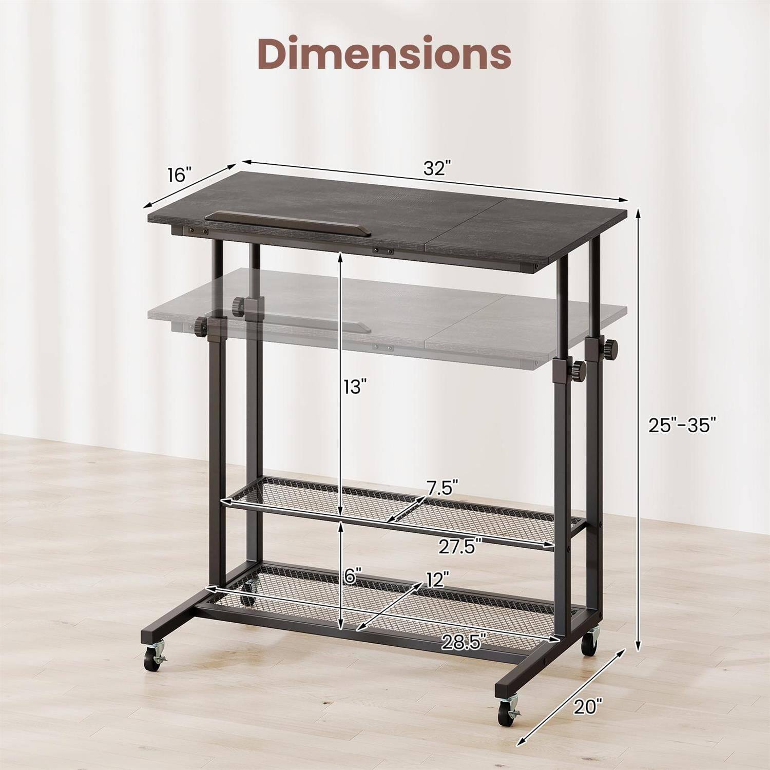Dimensions: 16" x 32" x 13"  
Height: 25"-35"  
Shelf Spacing: 7.5"  
Lower Shelf Height: 6"  
Total Height: 28.5"  
Width: 20"