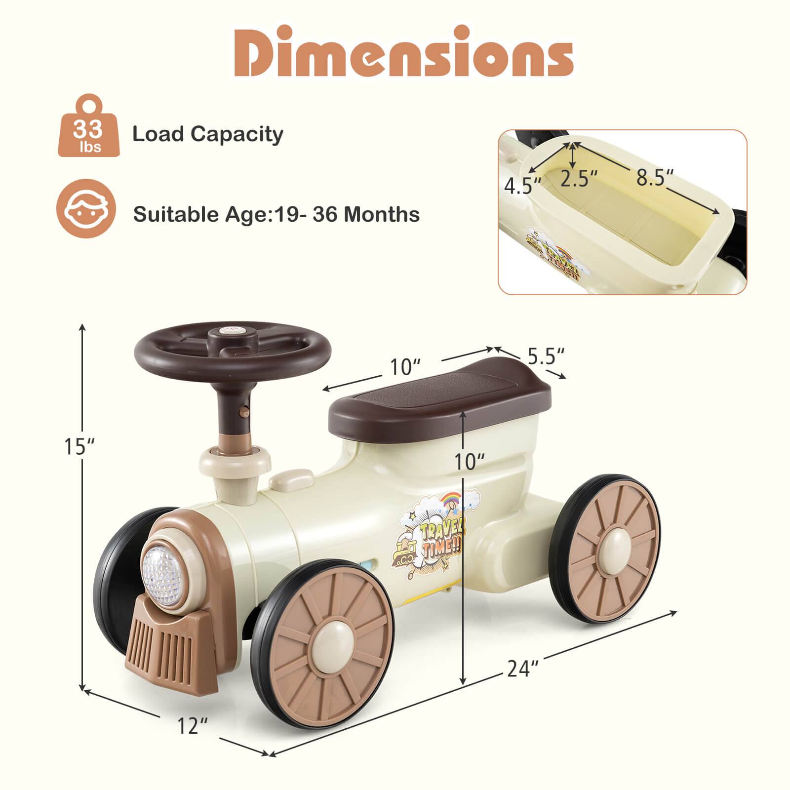 Dimensions

Load Capacity: 33 lbs

Suitable Age: 19-36 Months

4.5" 2.5" 8.5" 10" 5.5" 15" 10" 24" 12"