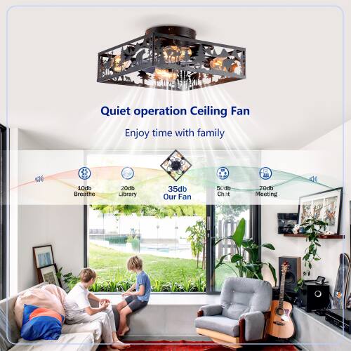 Quiet operation Ceiling Fan  
Enjoy time with family  

10db Breathe  
20db Library  
35db Our Fan  
50db Chat  
70db Meeting