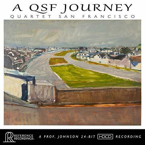A QSF JOURNEY  
QUARTET SAN FRANCISCO  

REFERENCE RECORDINGS  
A PROF. JOHNSON 24-BIT HDCD RECORDING