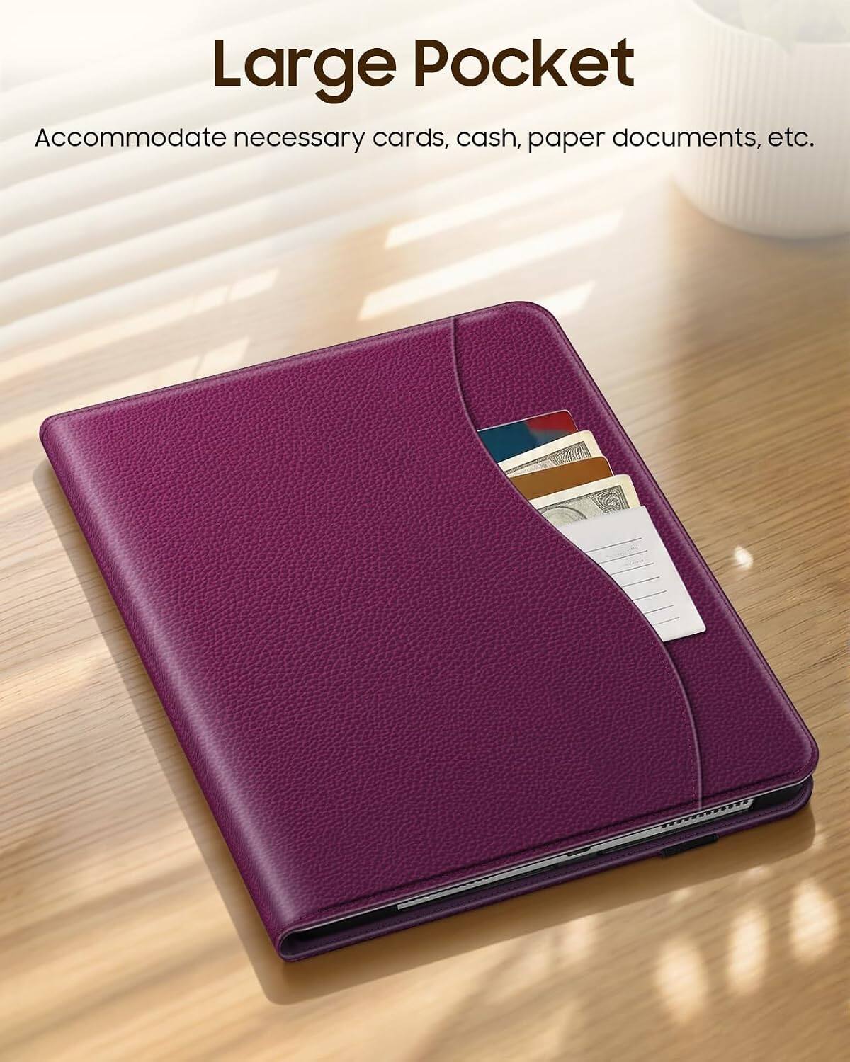 Large Pocket  
Accommodate necessary cards, cash, paper documents, etc.