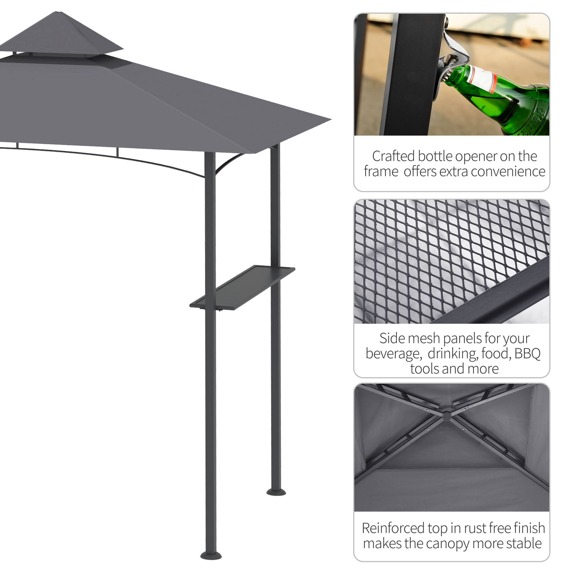 Crafted bottle opener on the frame offers extra convenience.

Side mesh panels for your beverage, drinking, food, BBQ tools and more.

Reinforced top in rust-free finish makes the canopy more stable.