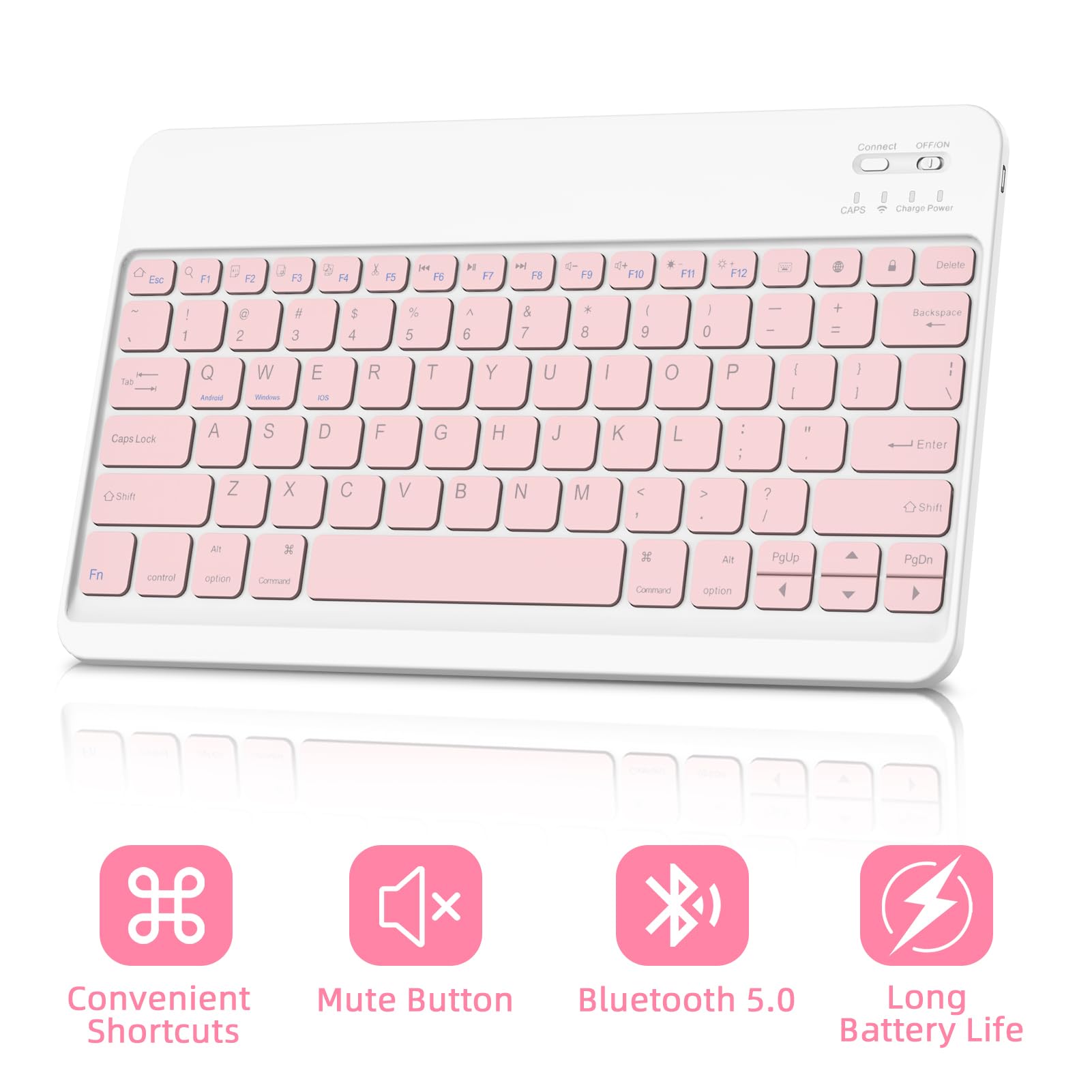 Connect OFFION I CAPS 1 1 Change Power Es Q FI 5 F2 P F3 R X F5 See FS 14 7 N F8 19 2 +30 . F1 O . F12 Delete A ! I e 2 3 S 4 % 5 A 6 & 7 + B I 9 I 0 - - + = Backspace Tun Q Aud W - E - R T Y U I O P I I I I 1 Caps Lock A S D F G H J K L . Enter Shit Z X C V  N M < - > ? / Shift Fn control A option Command x Command Al option PgUp PgDn X Convenient Mute Button Bluetooth 5.0 Long Shortcuts Battery Life