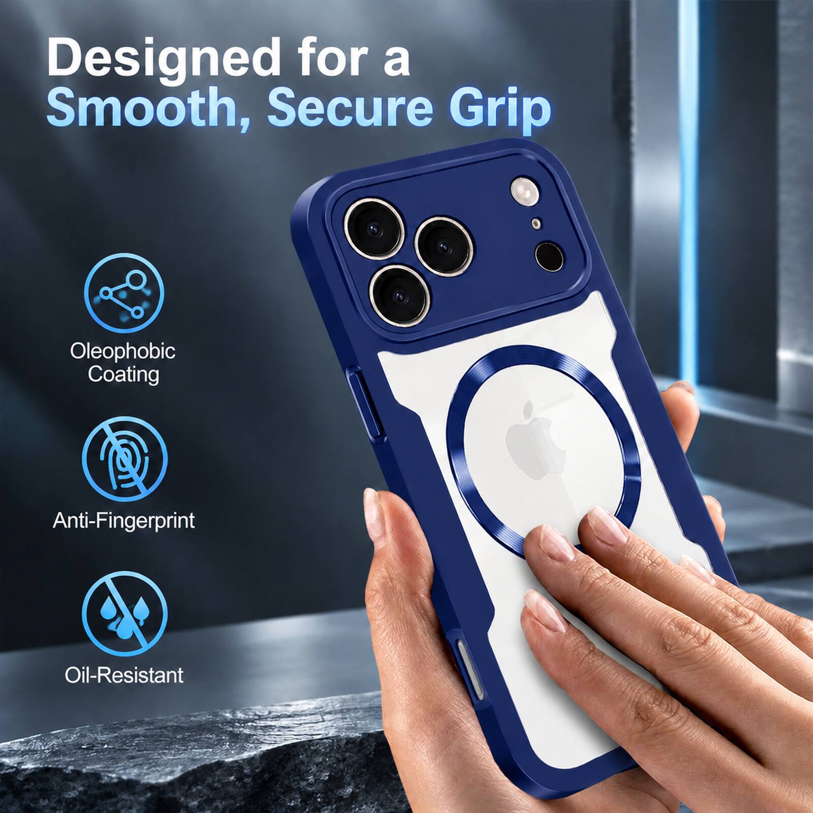 Designed for a Smooth, Secure Grip

- Oleophobic Coating
- Anti-Fingerprint
- Oil-Resistant