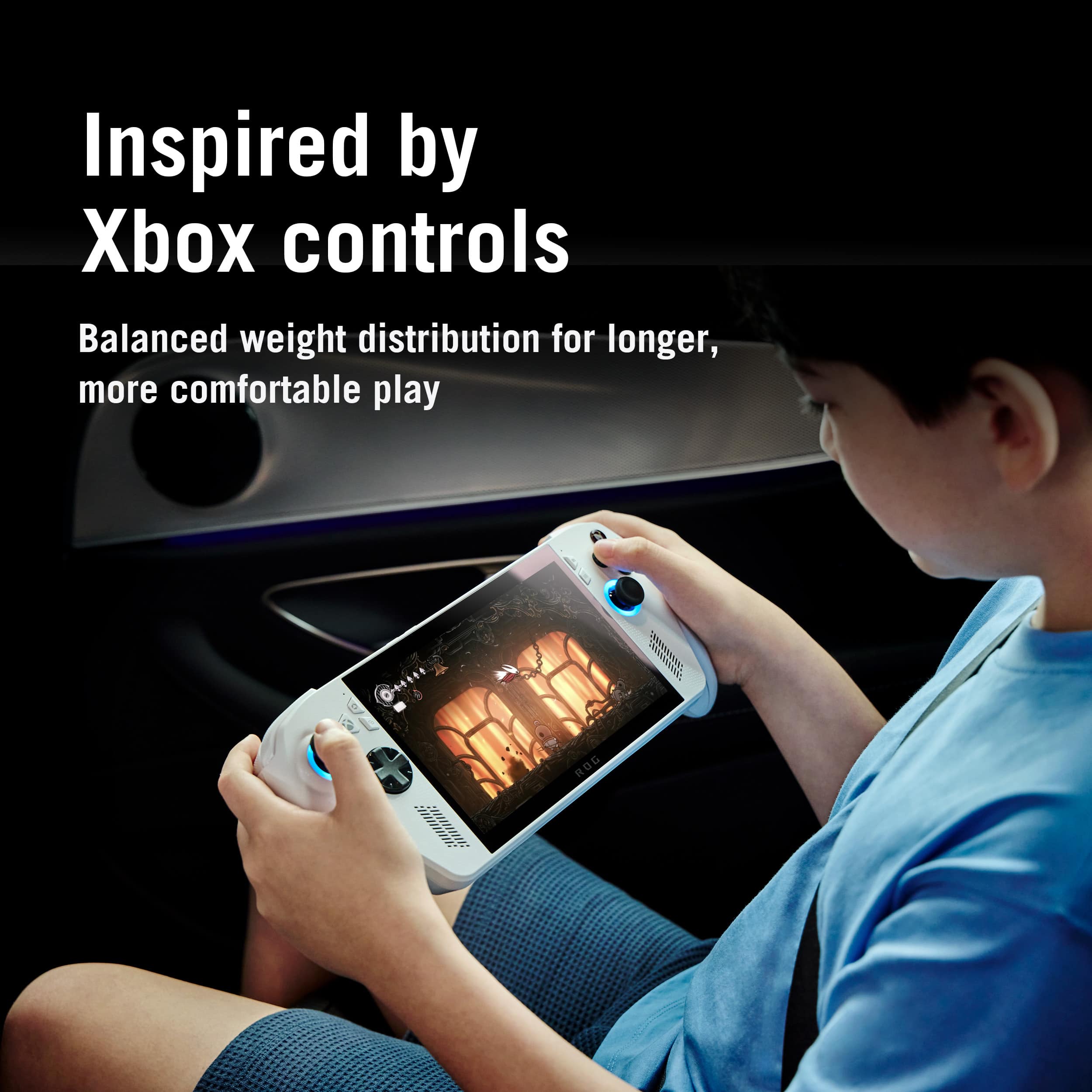 Inspired by Xbox controls
Balanced weight distribution for longer, more comfortable play