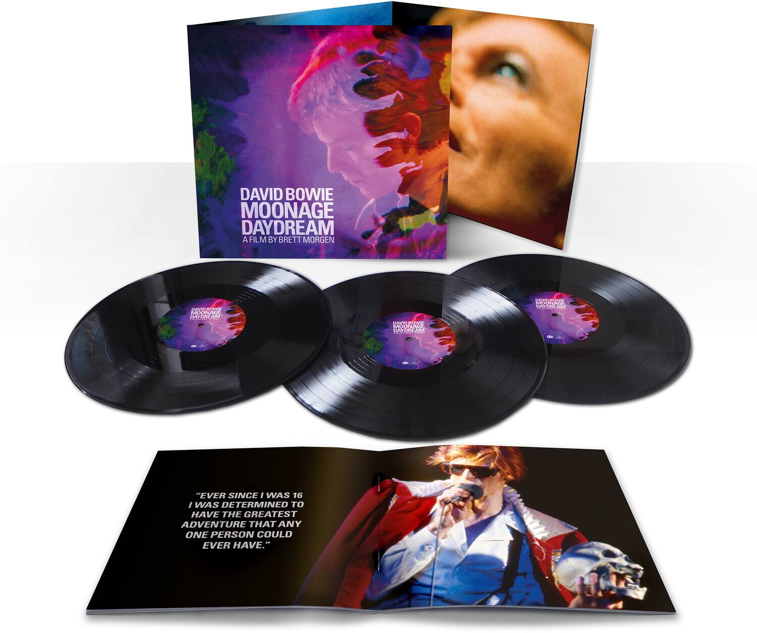 DAVID BOWIE  
MOONAGE DAYDREAM  
A FILM BY BRETT MORGEN  

"EVER SINCE I WAS 16 I WAS DETERMINED TO HAVE THE GREATEST ADVENTURE THAT ANY ONE PERSON COULD EVER HAVE."