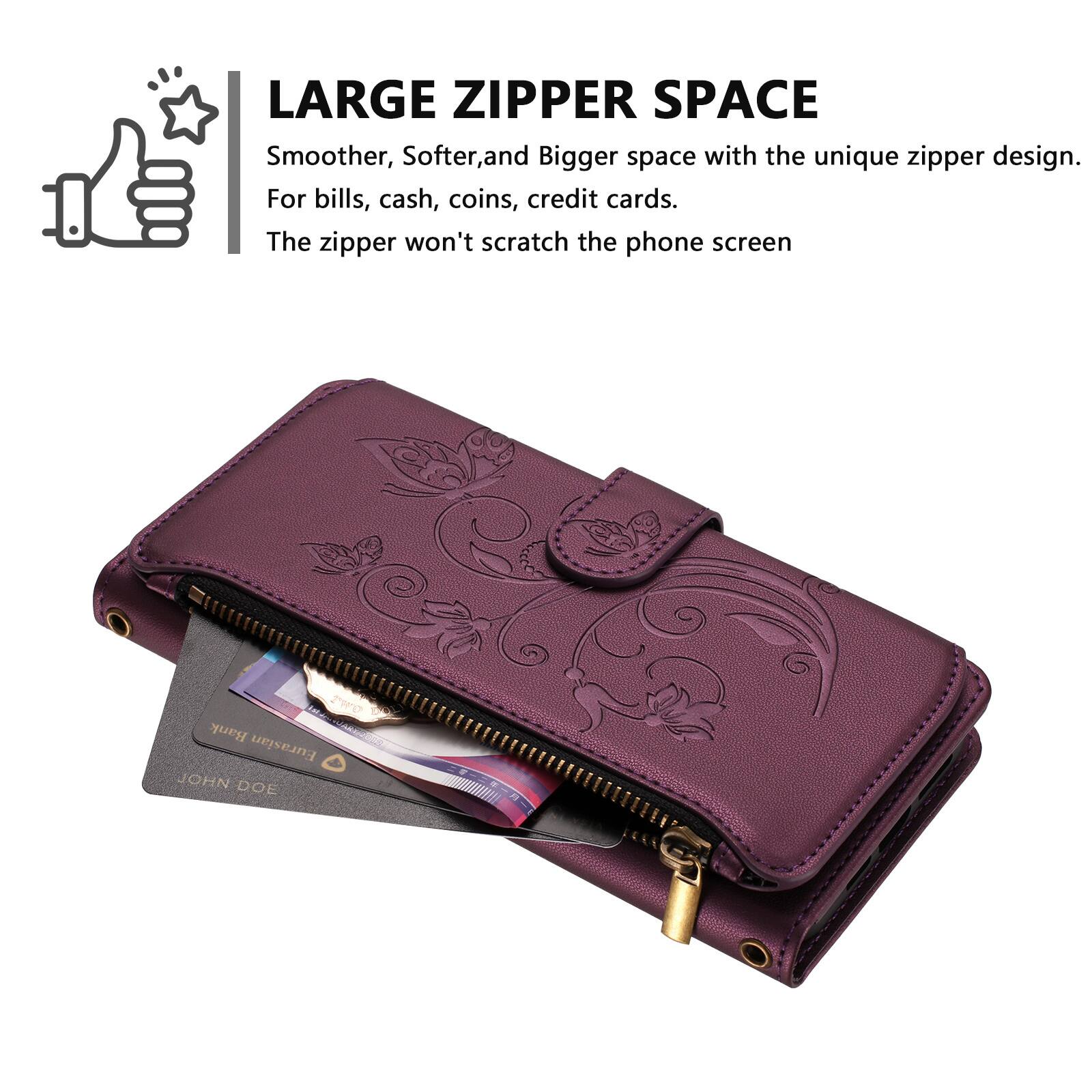 LARGE ZIPPER SPACE  
Smoother, Softer, and Bigger space with the unique zipper design.  
For bills, cash, coins, credit cards.  
The zipper won't scratch the phone screen.