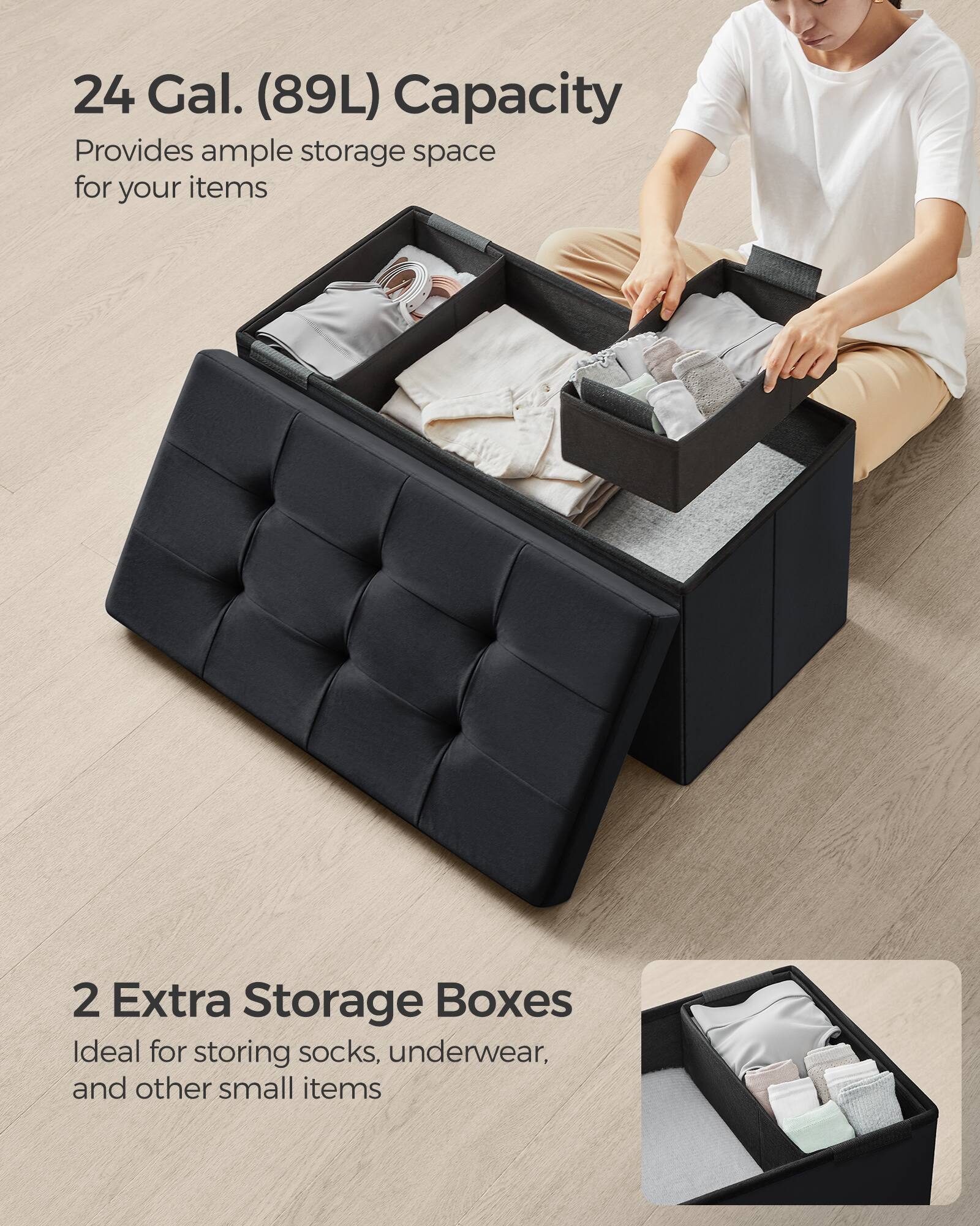24 Gal. (89L) Capacity  
Provides ample storage space for your items  

2 Extra Storage Boxes  
Ideal for storing socks, underwear, and other small items