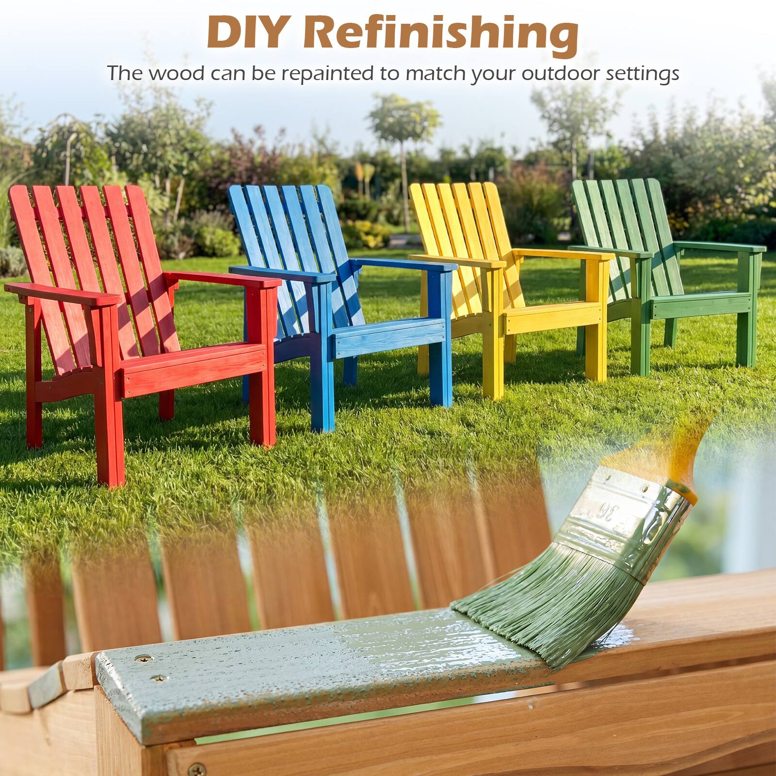 DIY Refinishing

The wood can be repainted to match your outdoor settings