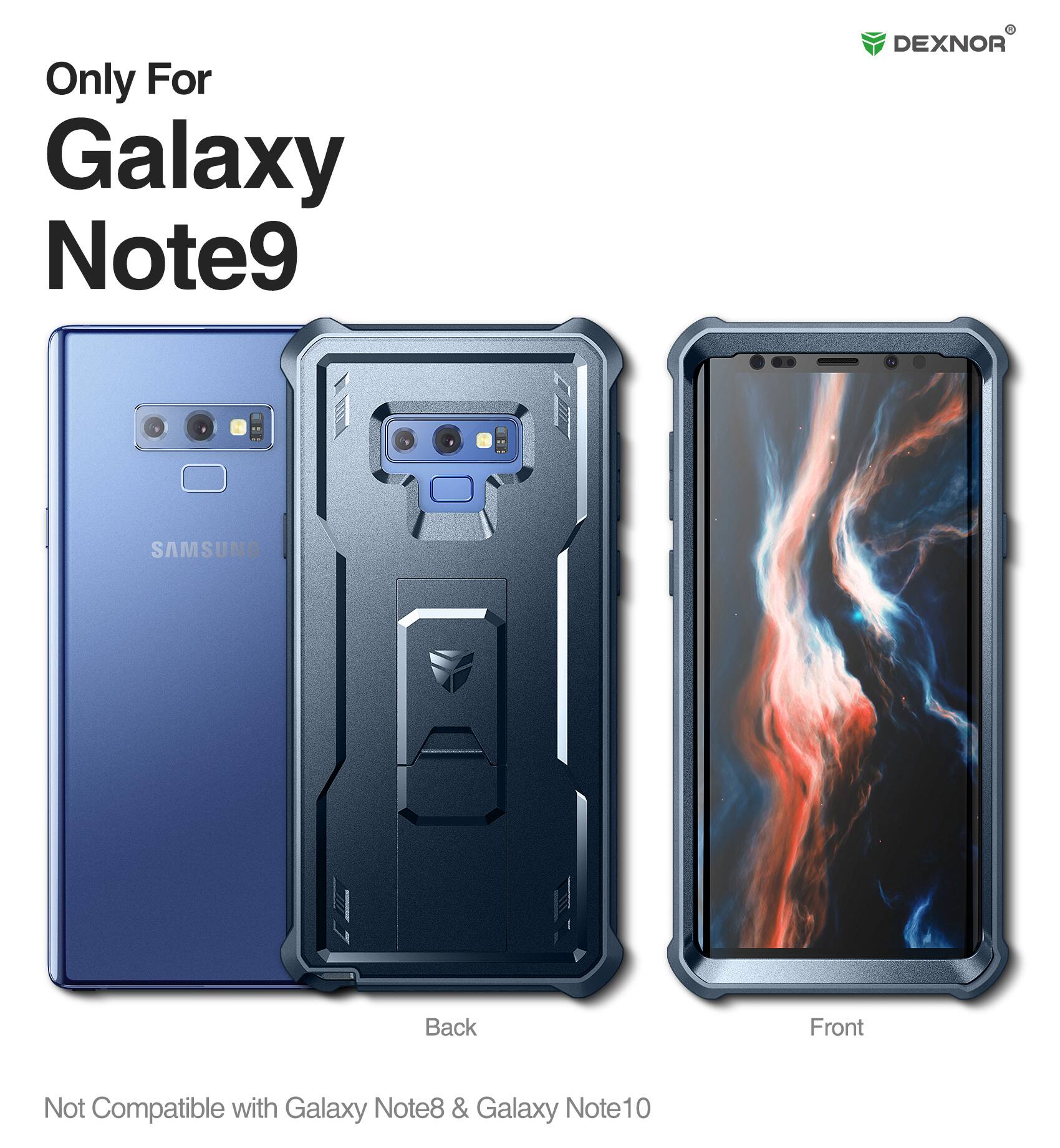 Only For Galaxy Note9  
DEXNOR  
Back Front  
Not Compatible with Galaxy Note8 & Galaxy Note10