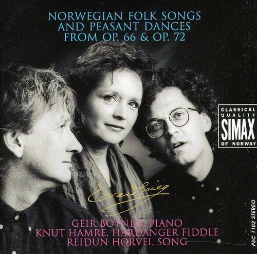 NORWEGIAN FOLK SONGS AND PEASANT DANCES FROM OP. 66 & OP. 72

CLASSICAL QUALITY SIMAX OF NORWAY STEREO

GEIR BOTNEN, PIANO  
KNUT HAMRE, HARDANGER FIDDLE  
REIDUN HORVEI, SONG