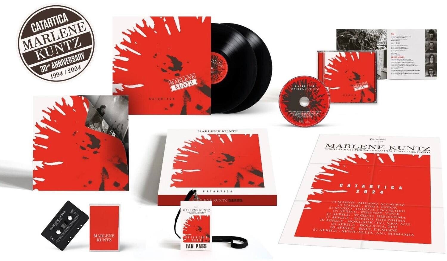 CATARTICA MARLENE KUNTZ  
30th ANNIVERSARY  
1994 / 2024  

MARLENE KUNTZ  
CATARTICA  
2024  

FAN PASS  
CATARTICA 2024  

14 MARZO - MILANO AI CATHAZ  
15 MARZO - ROMA ORION  
23 MARZO - PADOVA, CSO PEDRO  
11 APRILE - FIRENZE, VIPER  
12 APRILE - TORINO  
19 APRILE - HIROSHIMA  
26 APRILE - BOLLO, TPO  
27 APRILE - SENICALLIA (AN), MAMAMIA  

MARLENE KUNTZ  
COMPLIMENTI PER LA PENTOLA DEL CAZZO  

MARLENE KUNTZ  
CATARTICA  
2024  

MARLENE KUNTZ  
CATARTICA  
2024  

MARLENE KUNTZ  
CATARTICA  
2024  

MARLENE KUNTZ  
CATARTICA  
2024  

MARLENE KUNTZ  
CATARTICA  
2024  

MARLENE KUNTZ  
CATARTICA  
2024  

MARLENE KUNTZ  
CATARTICA  
2024  

MARLENE KUNTZ  
CATARTICA  
2024  

MARLENE KUNTZ  
CATARTICA  
2024  

MARLENE KUNTZ  
CATARTICA  
2024  

MARLENE KUNTZ  
CATARTICA  
2024  

MARLENE KUNTZ  
CATARTICA  
2024  

MARLENE KUNTZ  
CATARTICA  
2024  

MARLENE KUNTZ  
CATARTICA  
2024  

MARLENE KUNTZ  
CATARTICA  
2024  

MARLENE KUNTZ  
CATARTICA  
2024  

MARLENE KUNTZ  
CATARTICA  
2024  

MARLENE KUNTZ  
CATARTICA  
2024  

MARLENE KUNTZ  
CATARTICA  
2024  

MARLENE KUNTZ  
CATARTICA  
2024  

MARLENE KUNTZ  
CATARTICA  
2024  

MARLENE