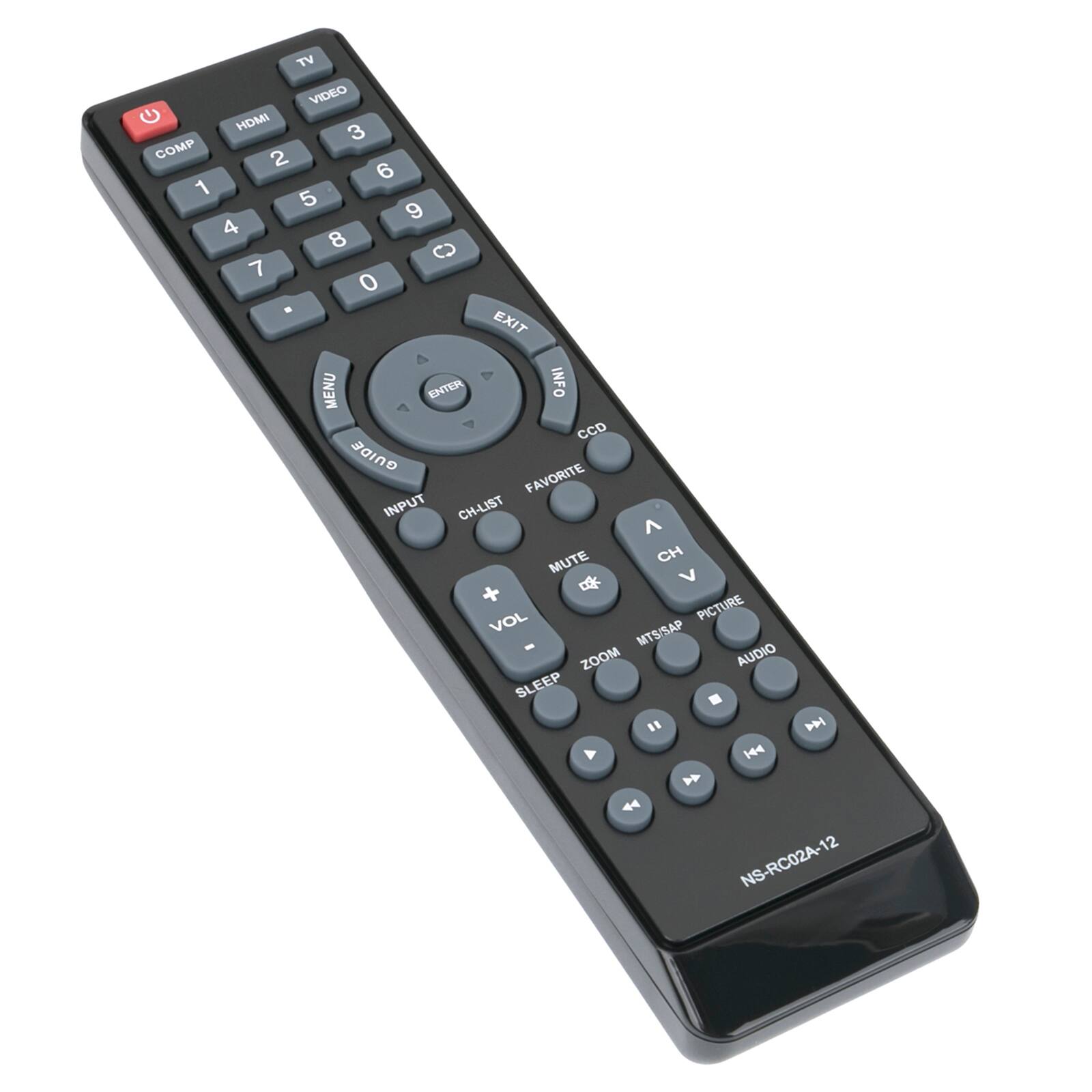 TV VIDEO HDMI 3 COMP 2 6 1 5 9 4 8 0 7 0 EXIT MENU ENTER INFO CCD GUIDE FAVORITE INPUT CH-LIST MUTE CH V + VOL PICTURE MTS/SAP ZOOM AUDIO SLEEP

M 144 1 44 NS-RC02A-12