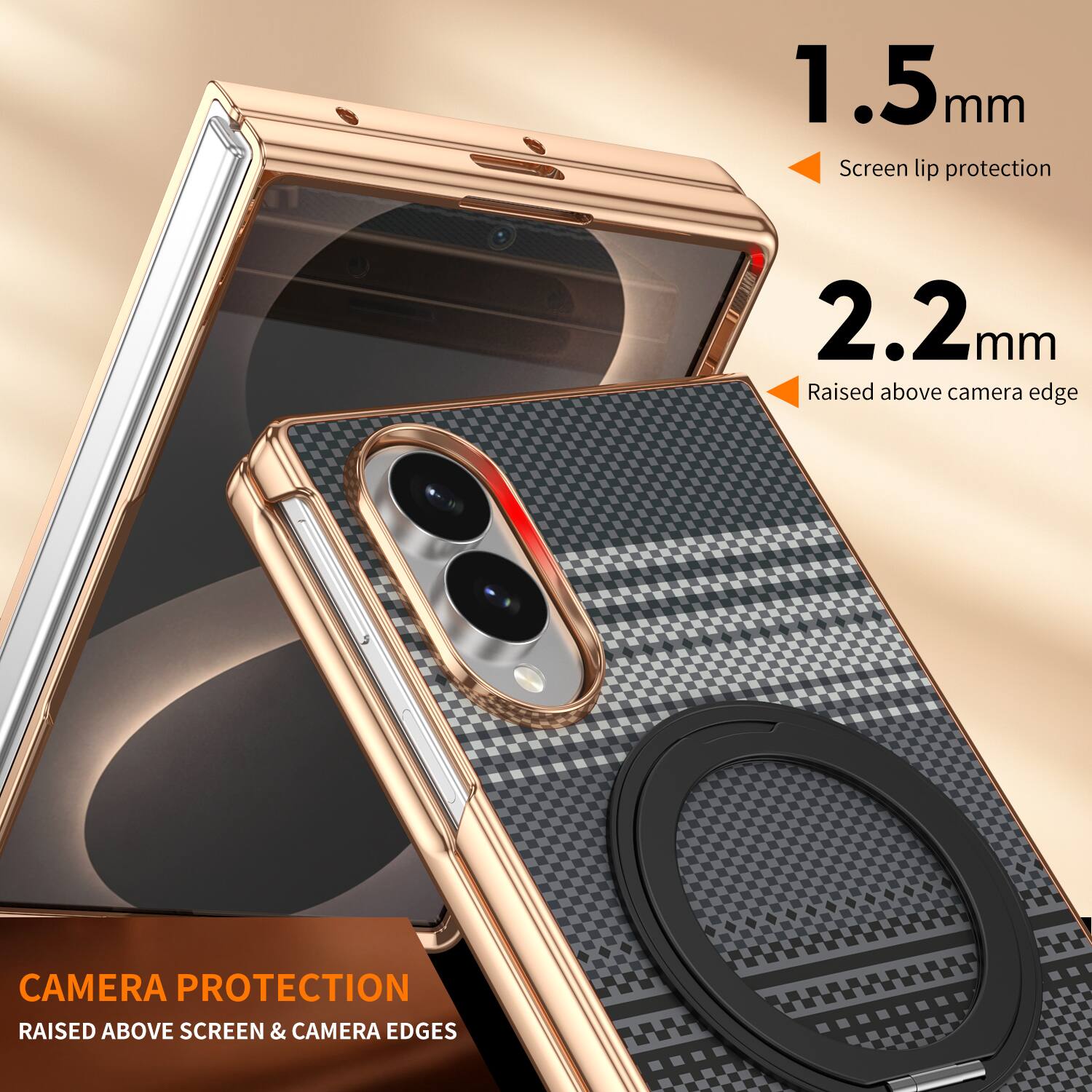1.5mm Screen lip protection  
2.2mm Raised above camera edge  
CAMERA PROTECTION  
RAISED ABOVE SCREEN & CAMERA EDGES