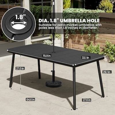 1.8" DIA. 1.8" UMBRELLA HOLE Suitable for patio market umbrellas with poles less than 1.8 inches in diameter. 70.9in x 33.1in x 27.0in x 29.1in x 64.6in x 27.6in