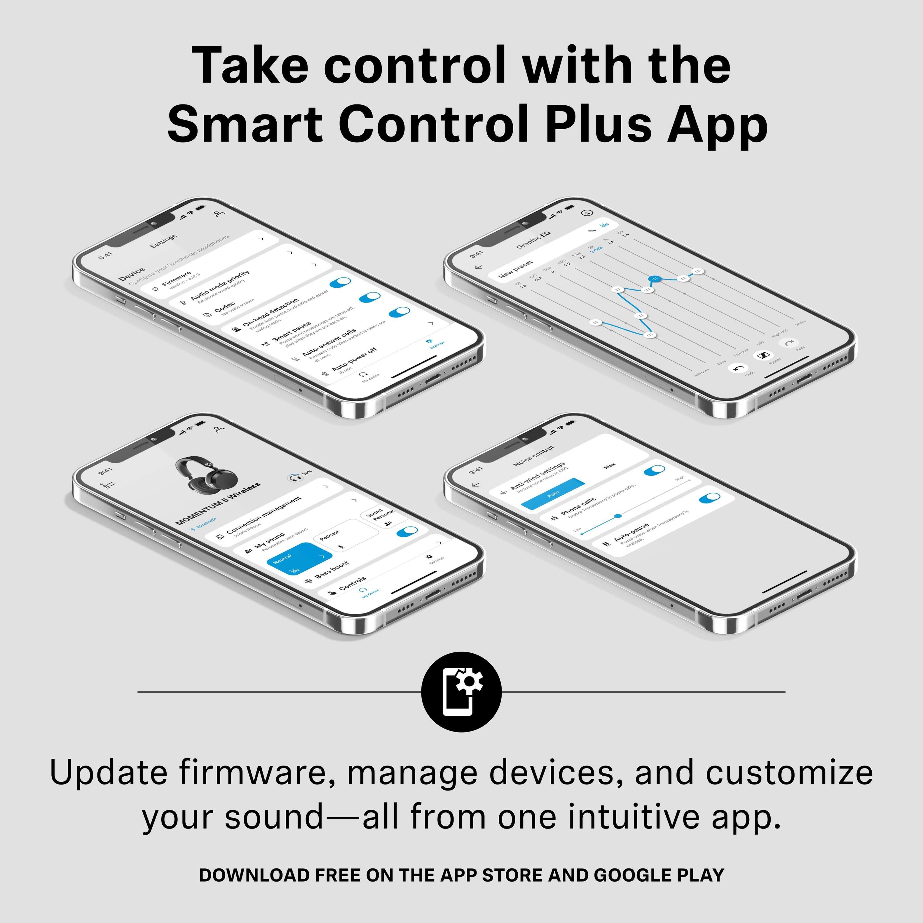Take control with the Smart Control Plus App

Update firmware, manage devices, and customize your sound—all from one intuitive app.

DOWNLOAD FREE ON THE APP STORE AND GOOGLE PLAY