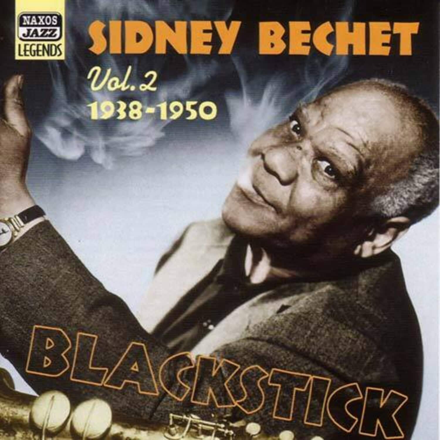 Bechet; Sidney - Blackstick  - COMPACT DISCS