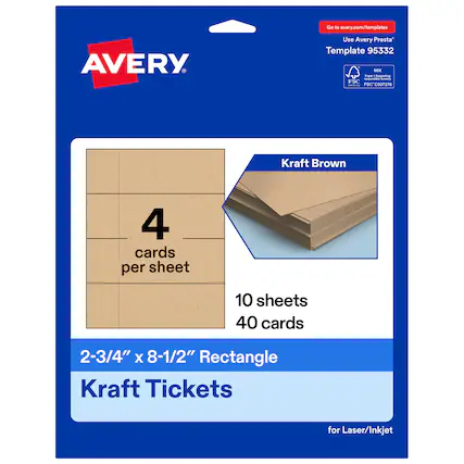 Go to avery.com/templates
AVERY
Use Avery Presta™ Template 95332
Kraft Brown
4 cards per sheet
10 sheets
40 cards
2-3/4" x 8-1/2" Rectangle
Kraft Tickets for Laser/Inkjet