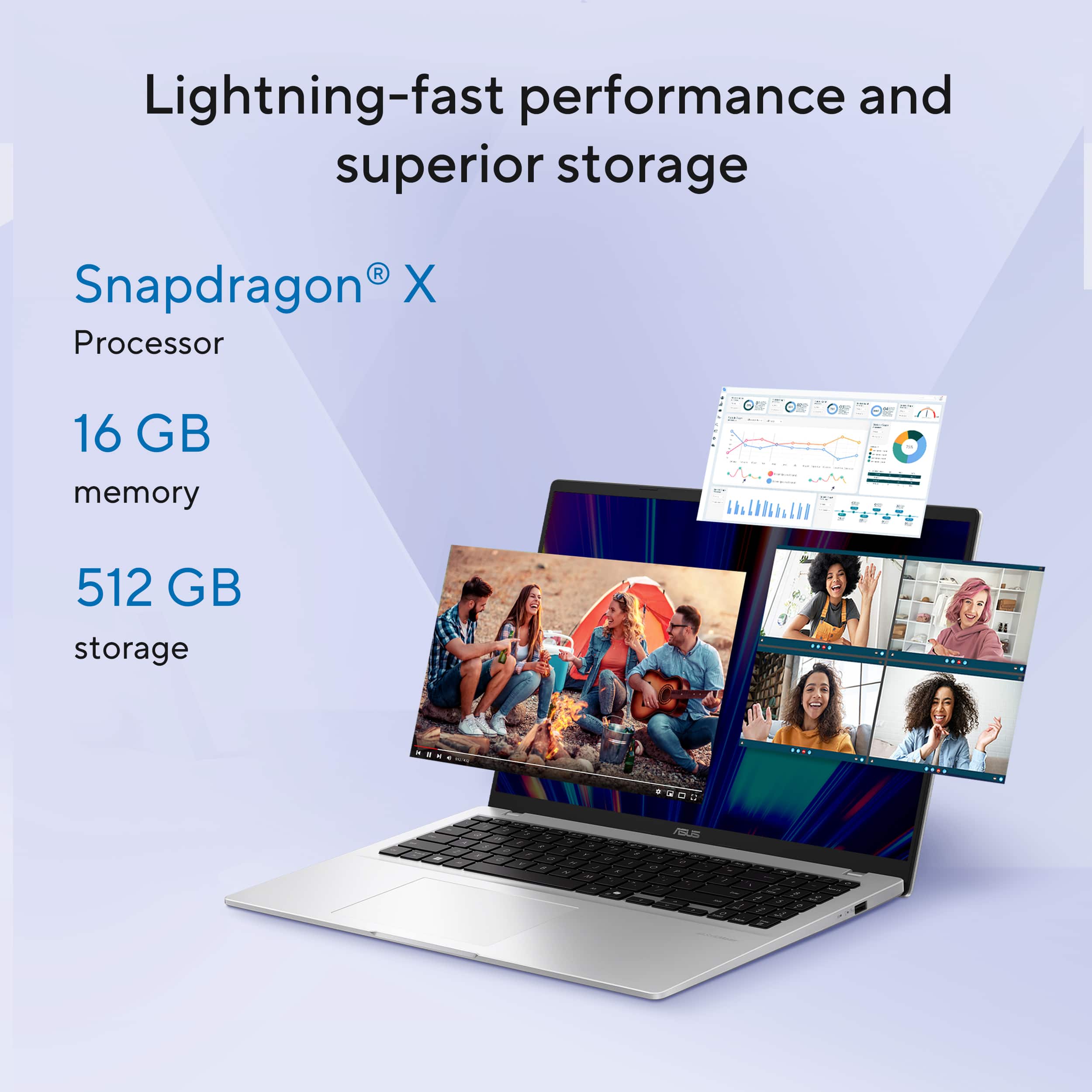 Lightning-fast performance and superior storage with the Snapdragon X Processor, 16 GB memory, and 512 GB storage.