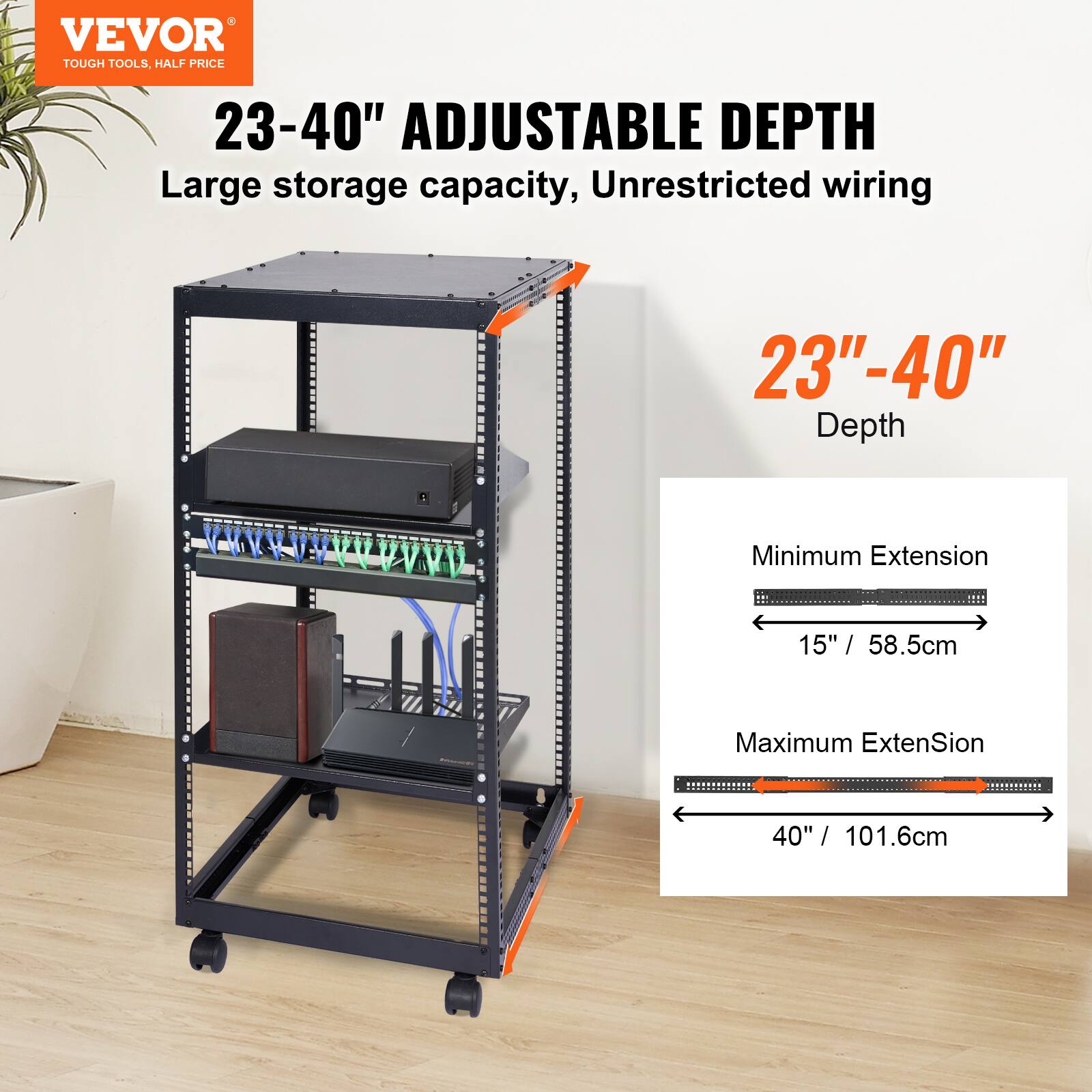 VEVOR  
TOUGH TOOLS, HALF PRICE  

23-40" ADJUSTABLE DEPTH  
Large storage capacity, Unrestricted wiring  

23"-40" Depth  
Minimum Extension: 15" / 58.5cm  
Maximum Extension: 40" / 101.6cm